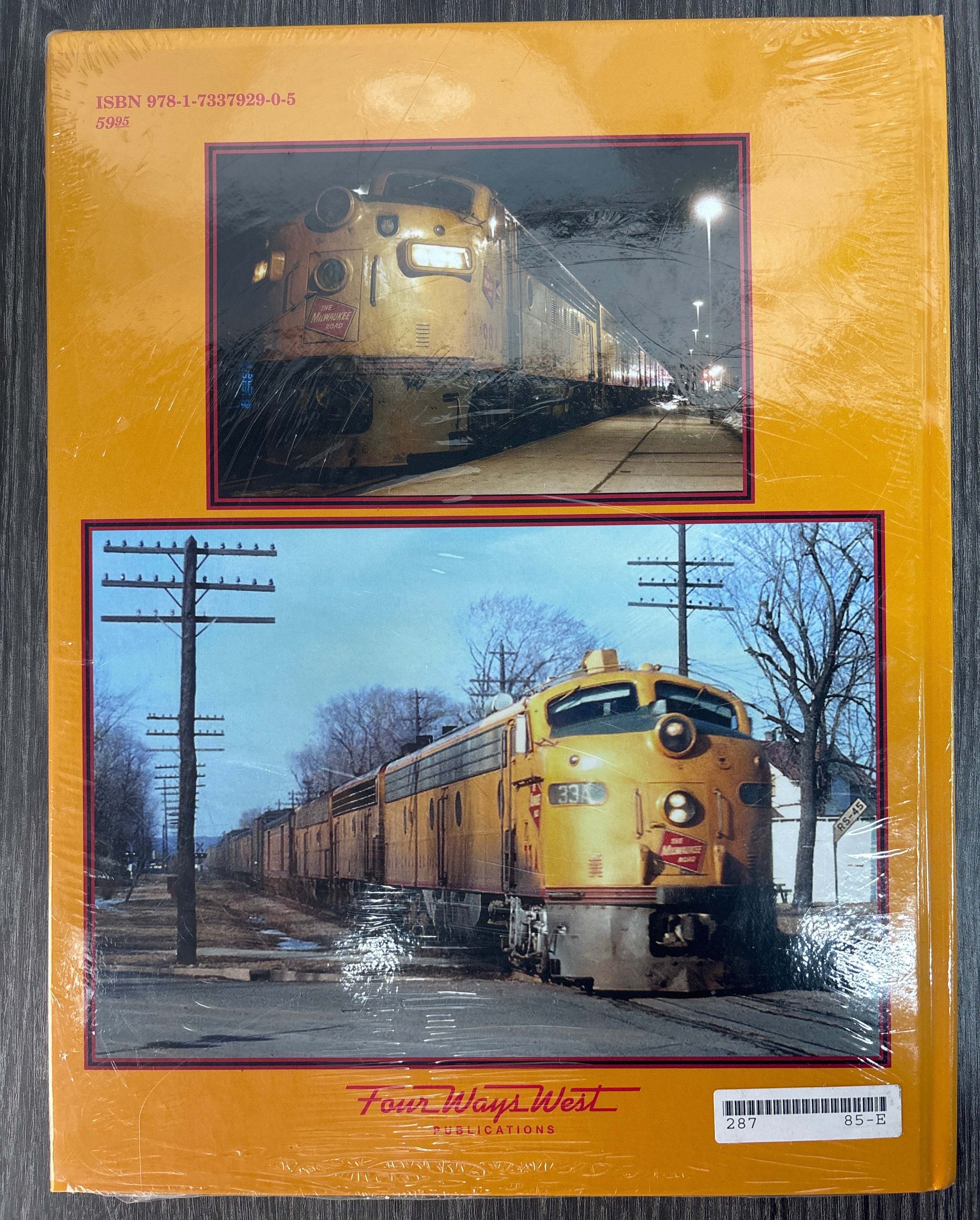 Milwaukee Road Passenger Trains Volume 4 by John F. Strauss, Jr.
