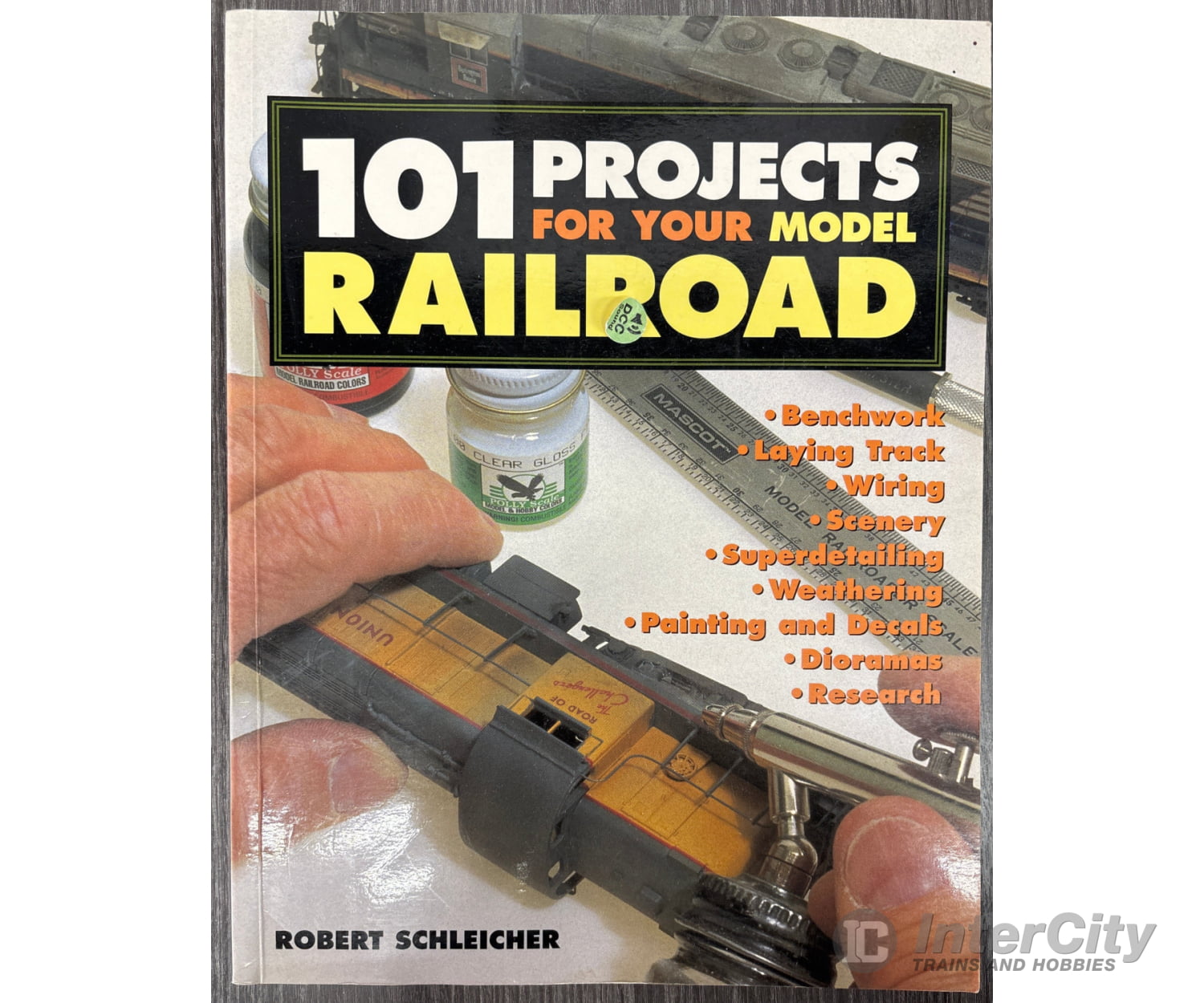 101 Projects for your Model Railroad by Robert Schleicher Books