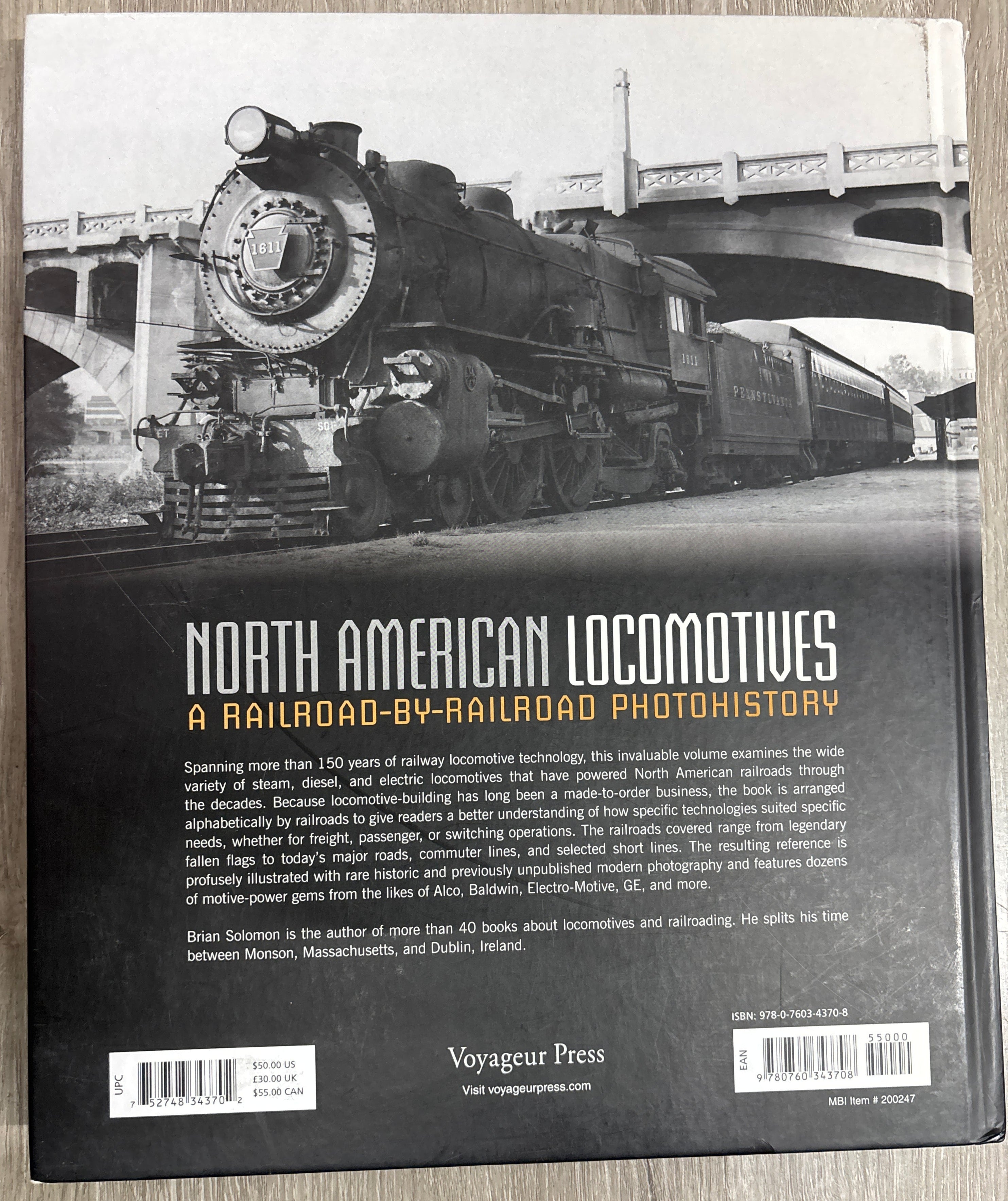 North American Locomotive: A Railroad-by-Railroad Photohistory by Brian Solomon