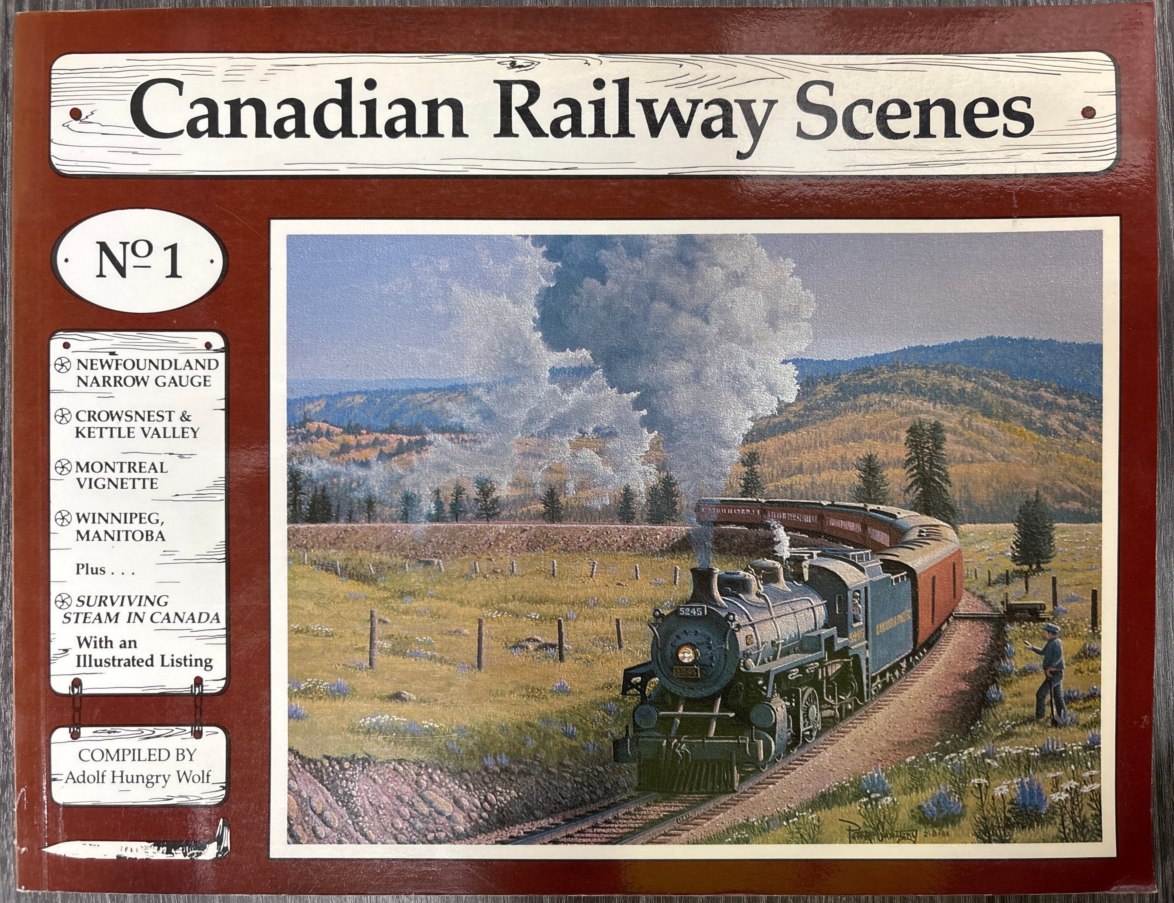 Canadian Railway Scenes No. 1 compiled by Adolf Hungry Wolf