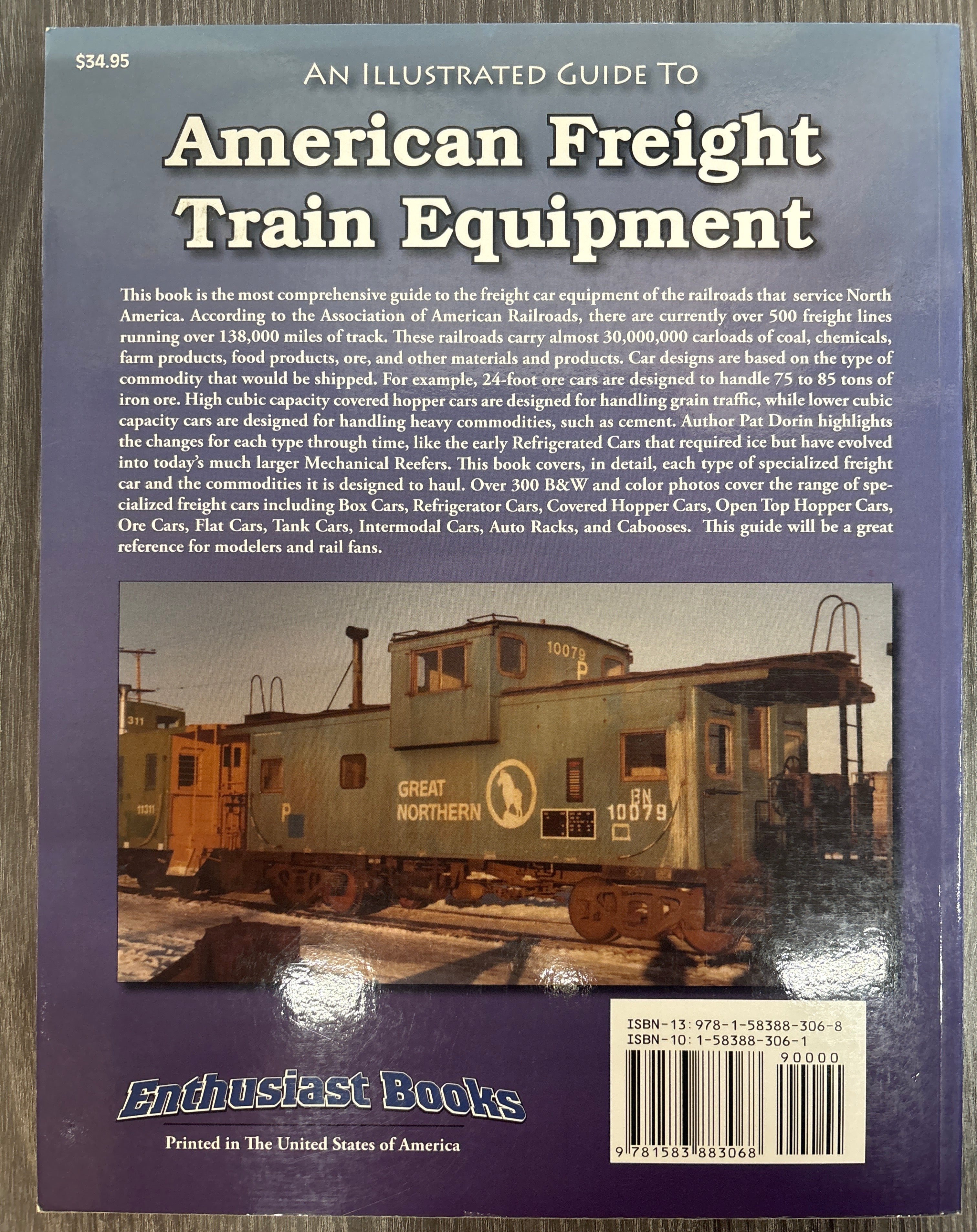 An Illustrated Guide to American Freight Train Equipment by Patrick C. Dorin