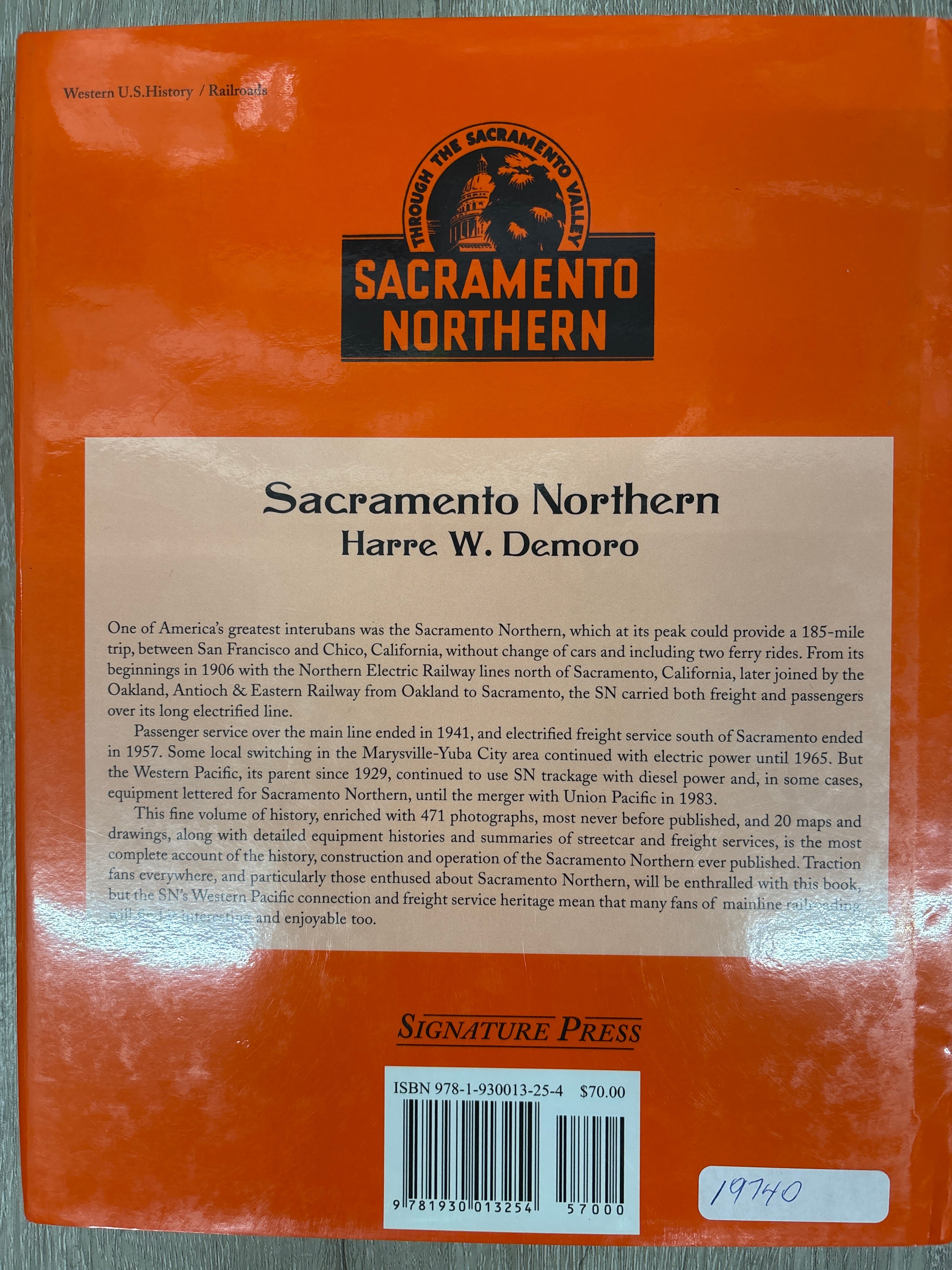 Signature Press 930013-25-4 Sacramento Northern by Harre W. Demoro