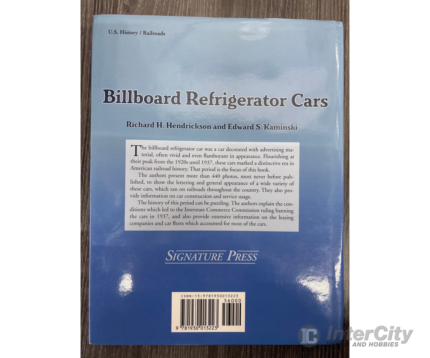 Billboard Refrigerator Cars by Richard H. Hendrickson and Edward S. Kaminski Books