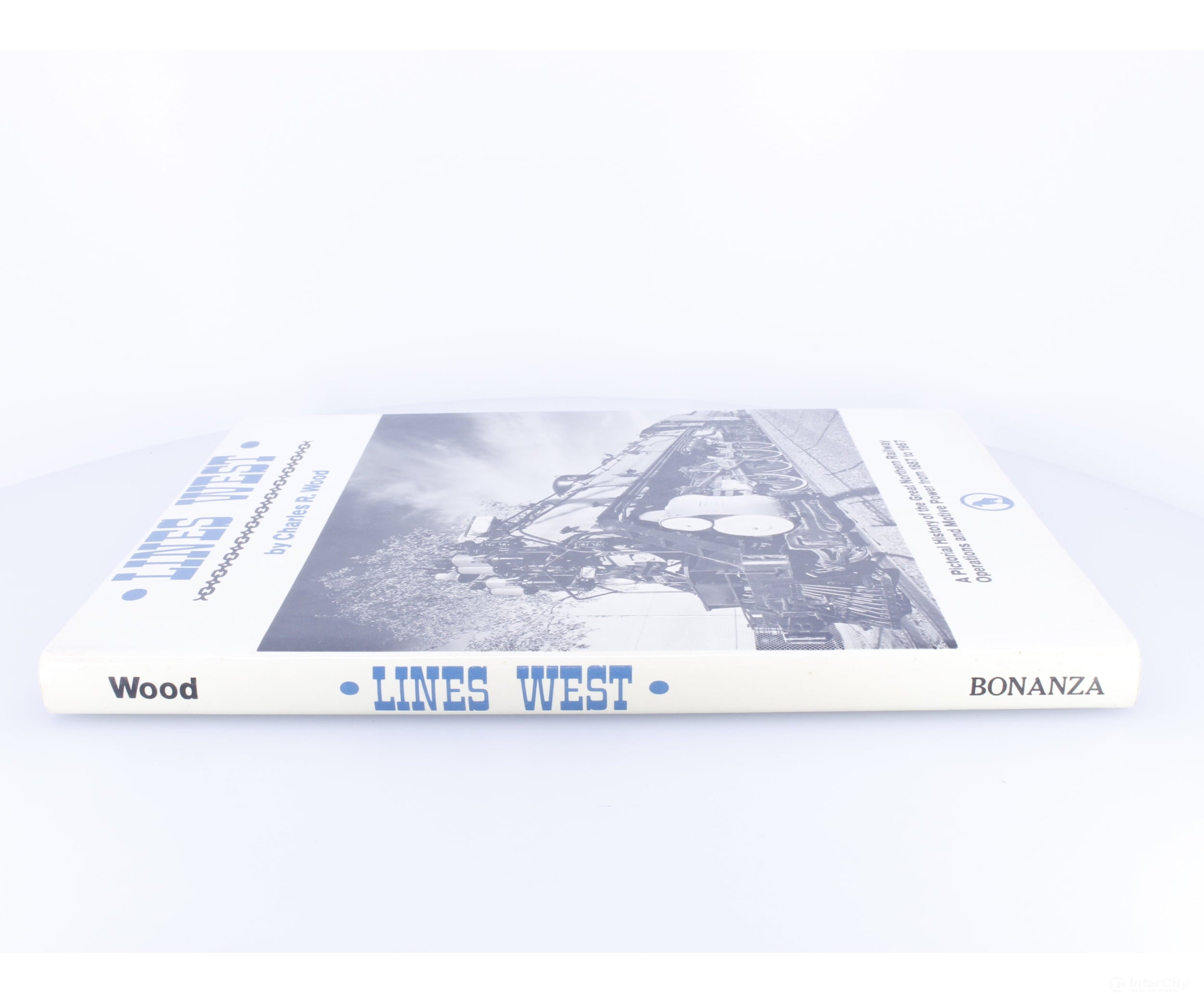 Bonanza Books LWEST Lines West Charles R. Wood - Books