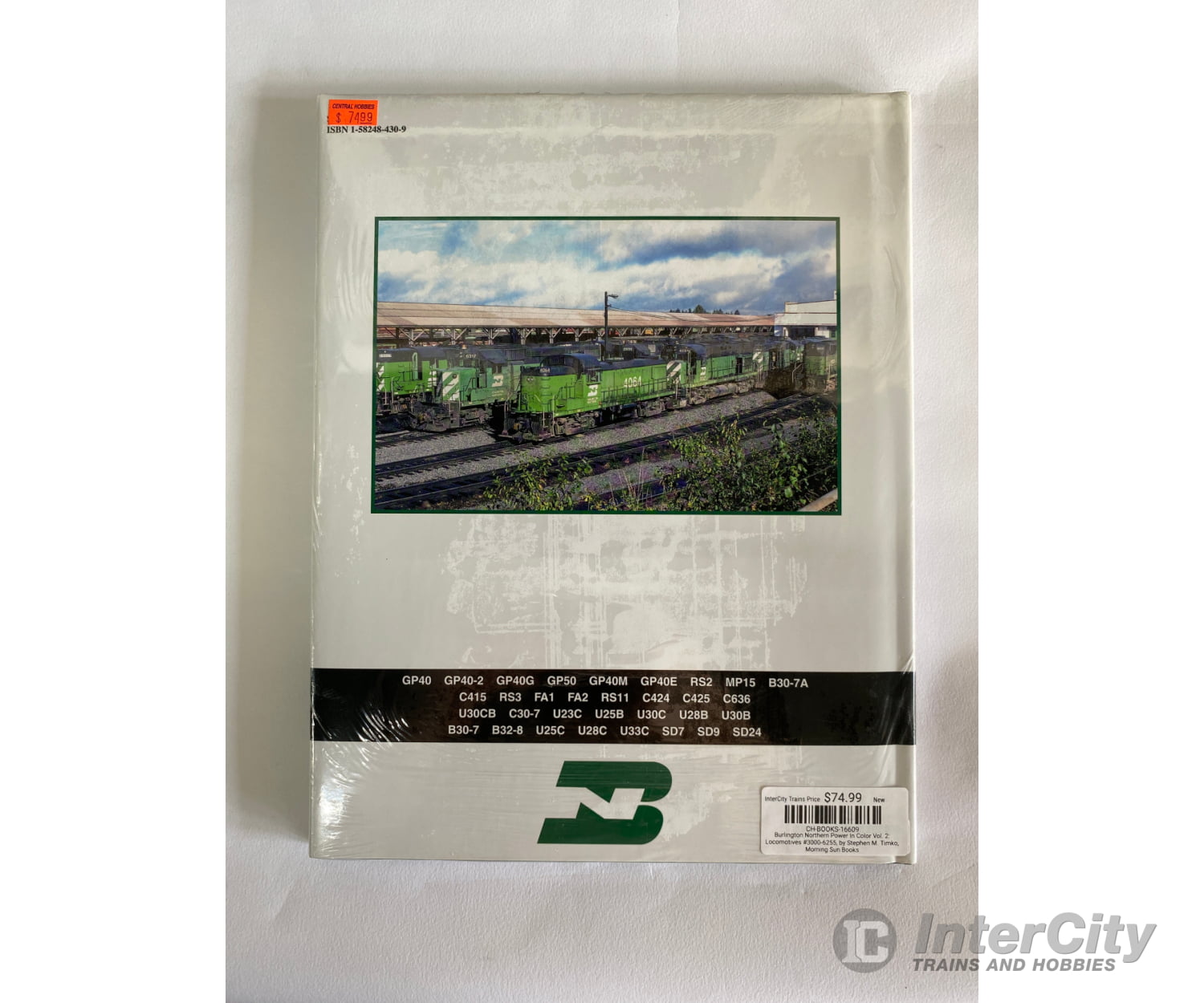 Burlington Northern Power In Color Vol. 2: Locomotives #3000-6255 By Stephen M. Timko Morning Sun
