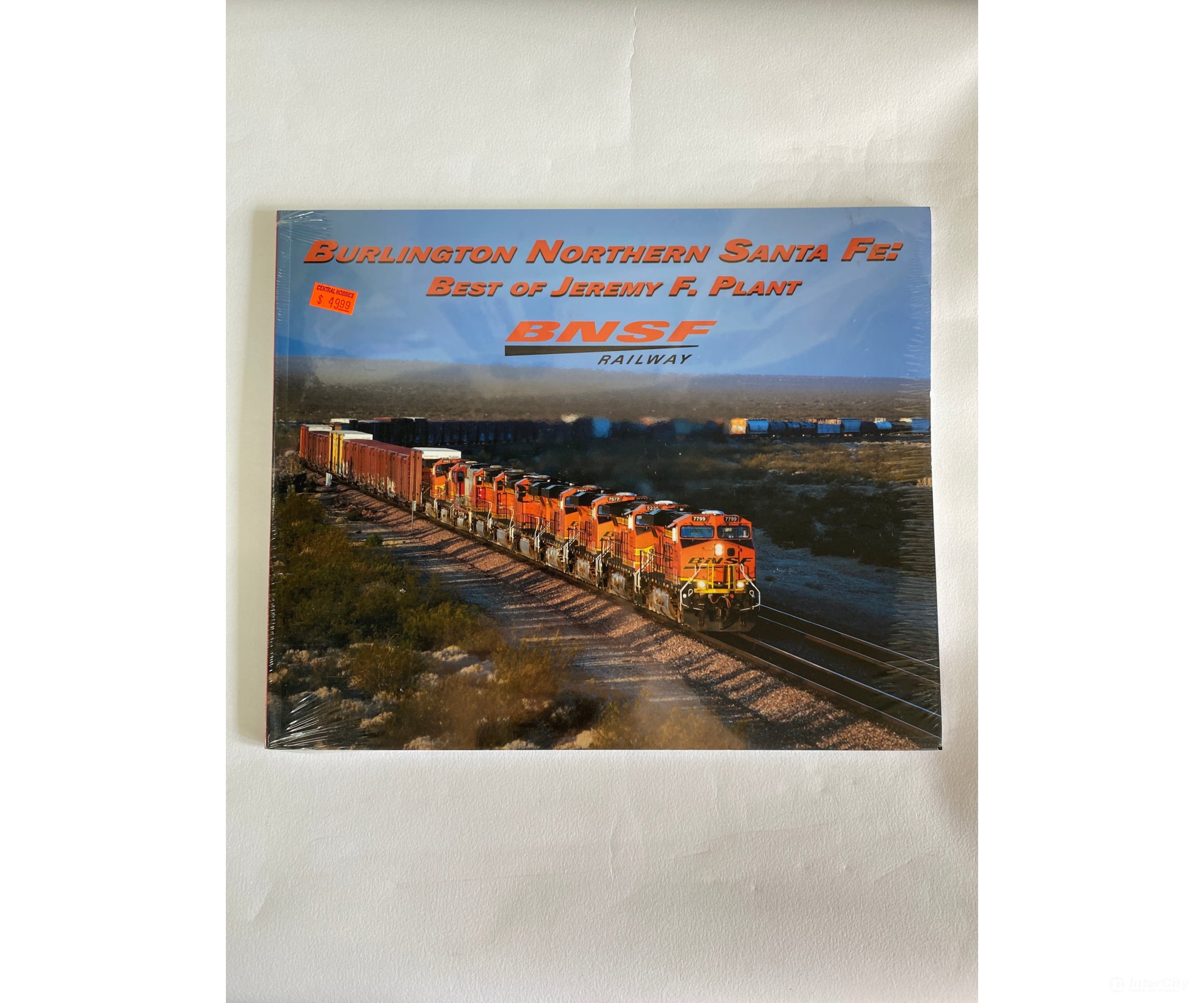 Burlington Northern Santa Fe By Jeremy F. Plant Morning Sun Books