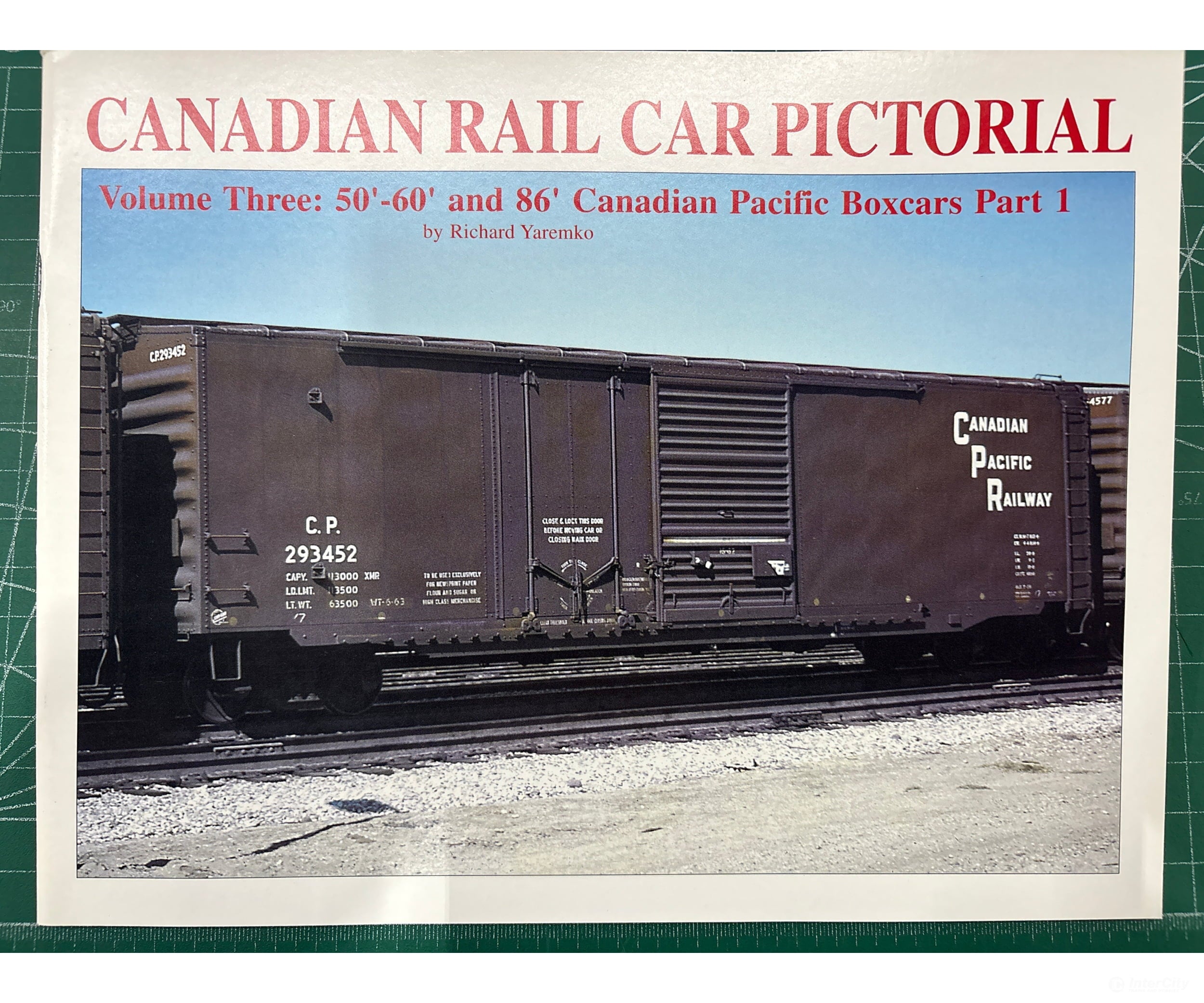 Canadian Rail Car Pictorial - Volume 03 by Richard Yaremko Prairie Rail Books