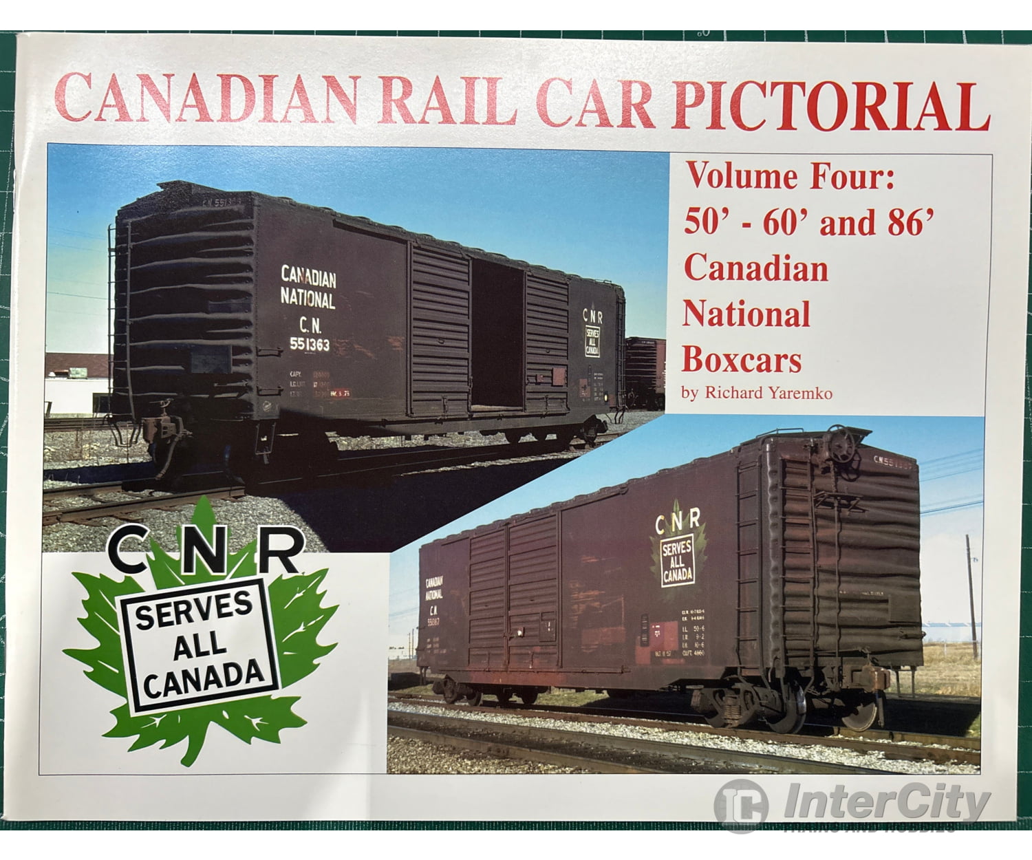 Canadian Rail Car Pictorial - Volume 04 by Richard Yaremko Prairie Rail Books
