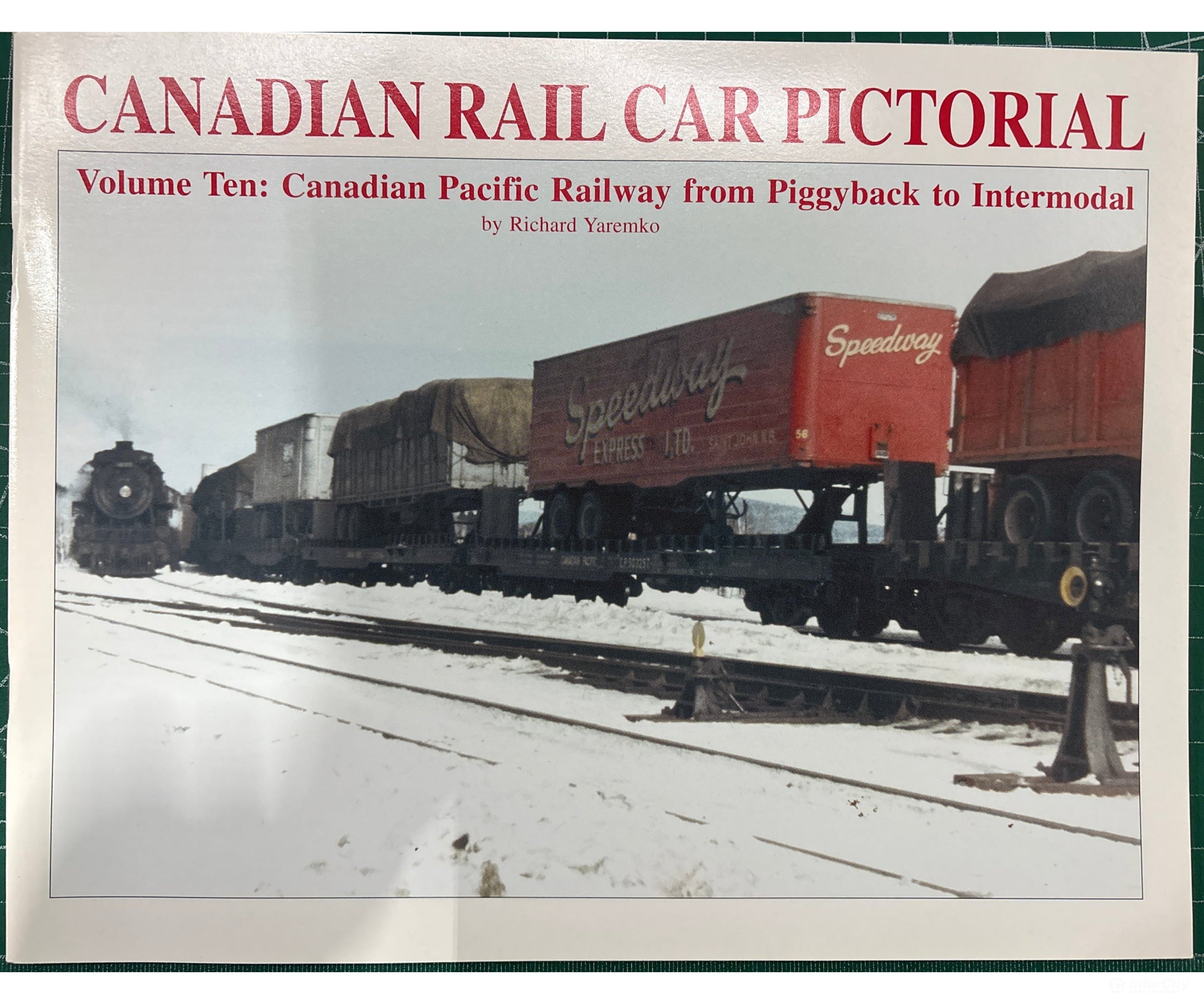 Canadian Rail Car Pictorial - Volume 10 by Richard Yaremko Prairie Rail - Books