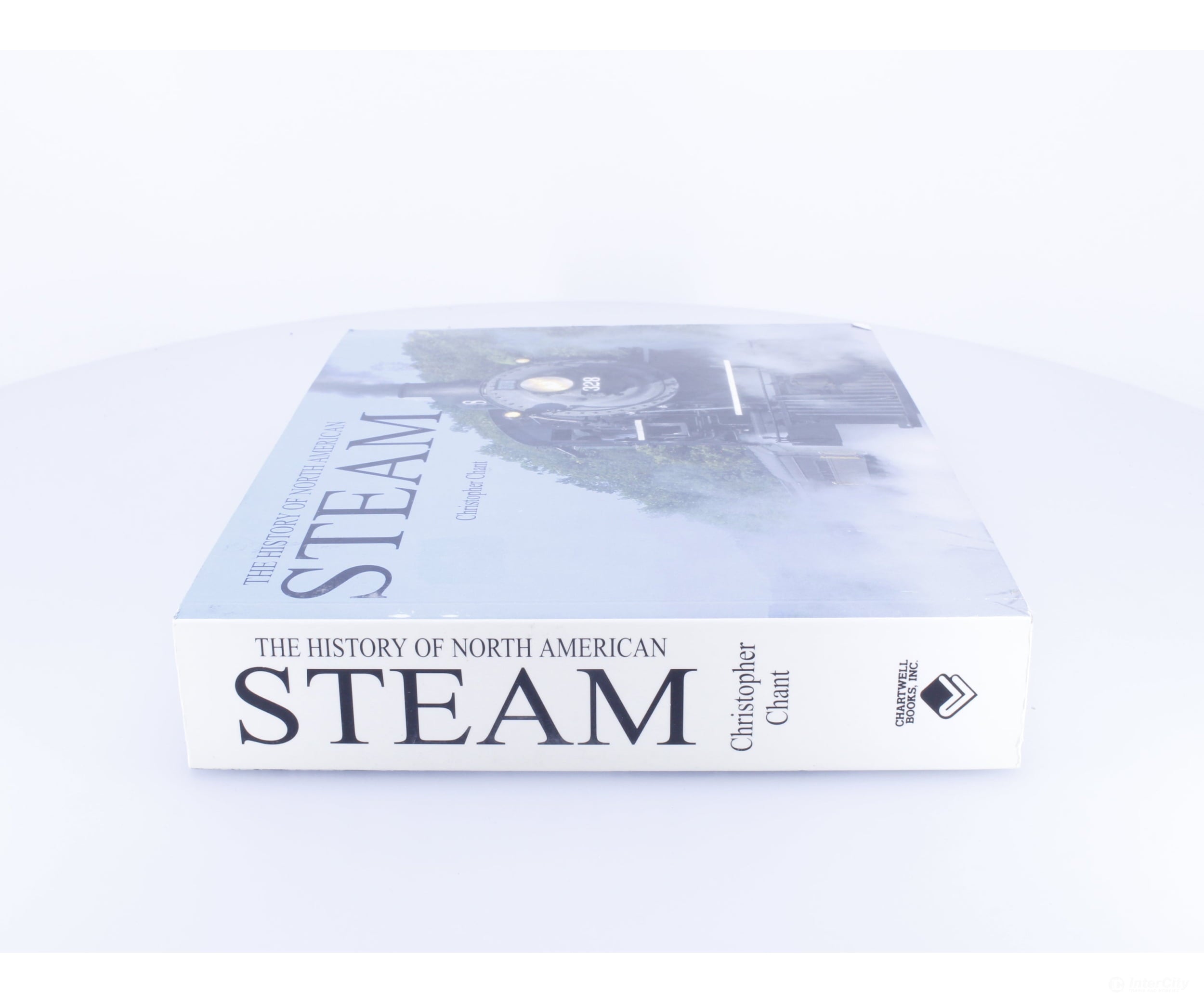 Chartwell Books Inc. 2151-9 The History of North American Steam Christopher Chant - Books