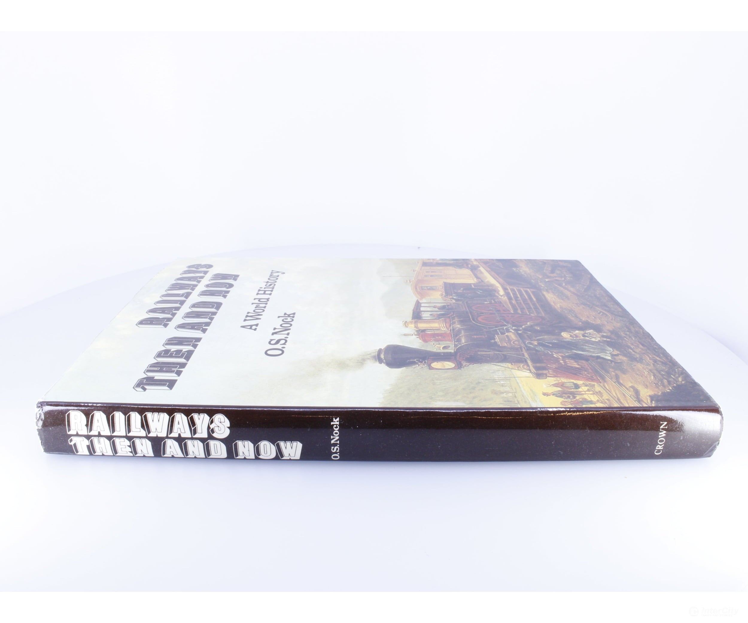 Crown Publishers 520362 Railways Then And Now - Books