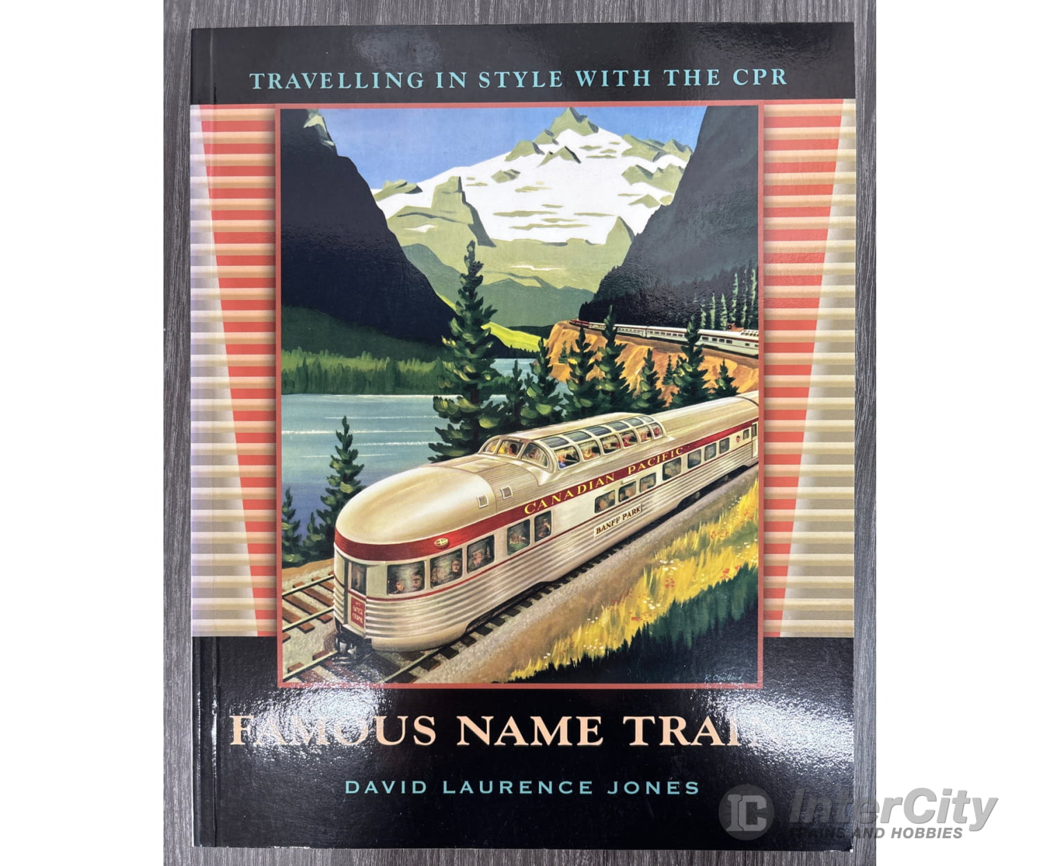 Famous Name Trains by David Laurence Jones Books