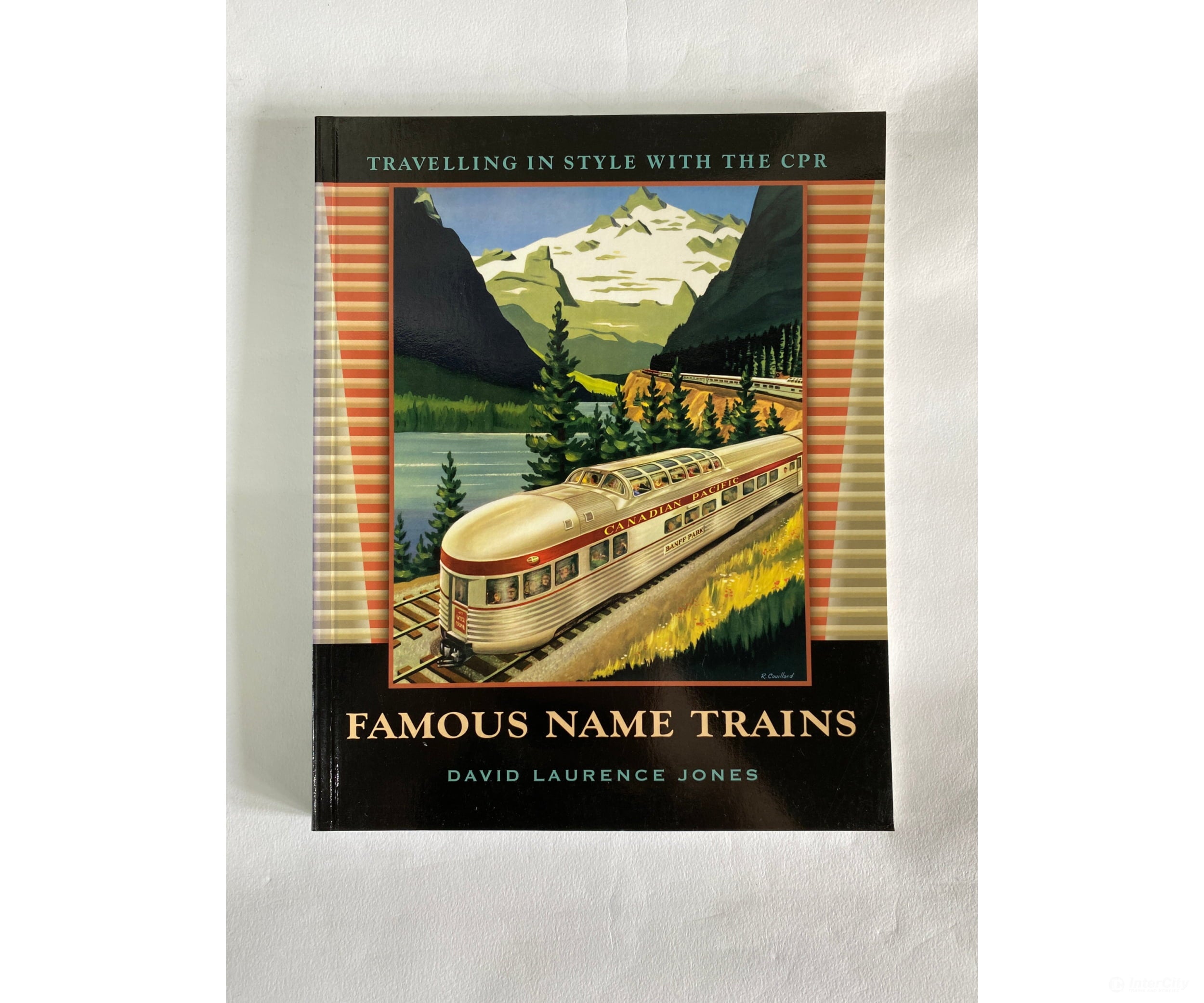 Famous Name Trains By David Laurence Jones Fifth House Soft Cover Books