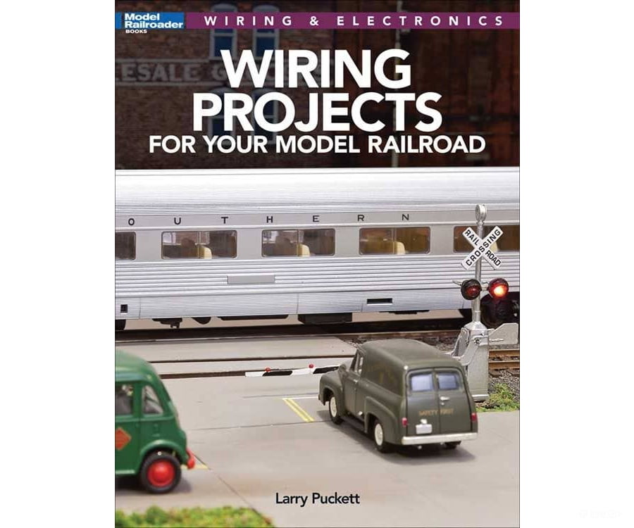 Firecrown (Kalmbach) 12809 Wiring Projects for Your Model Railroad - Softcover 96 Pages Books