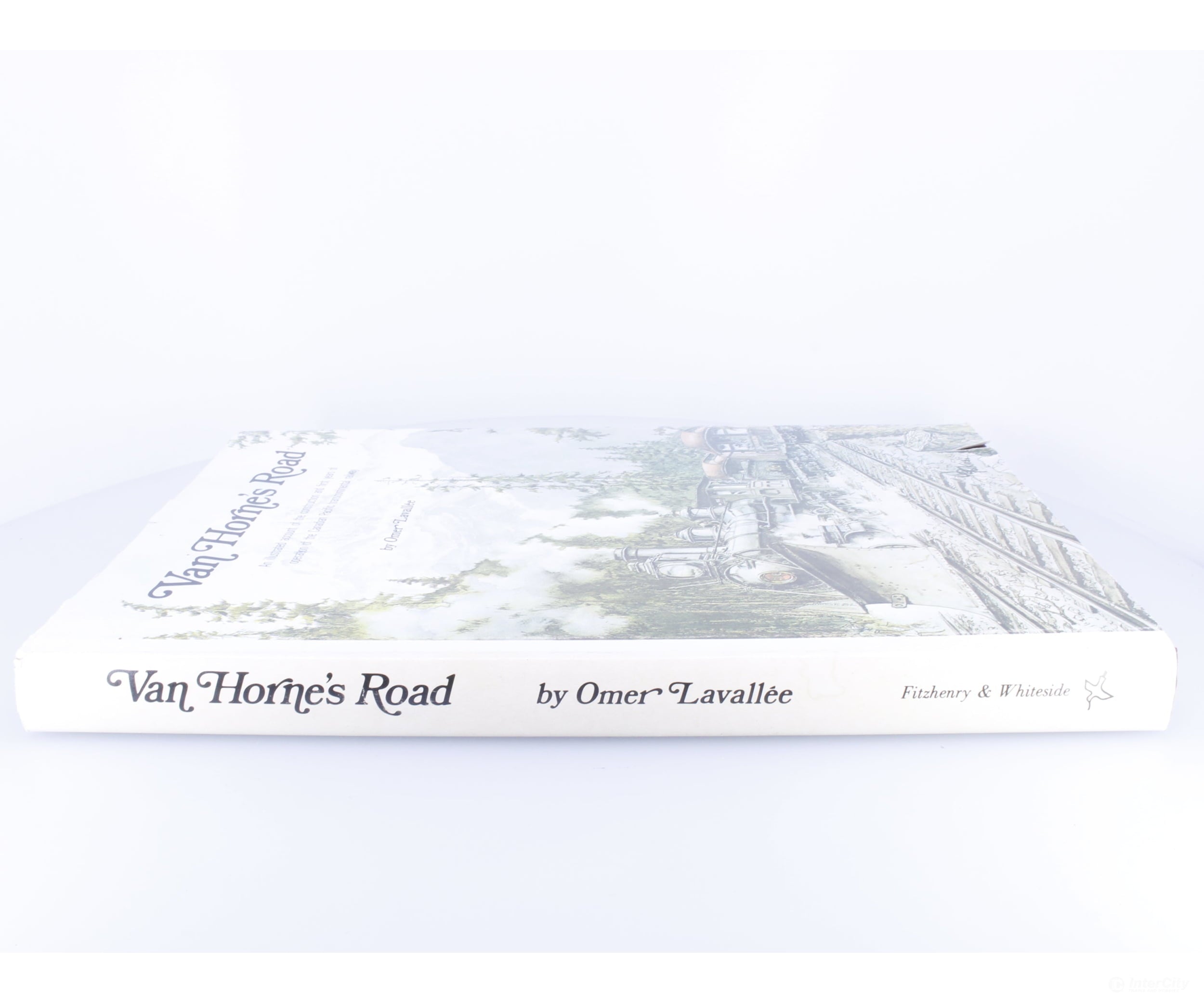 Fitzhenry and Whiteside VHR Van Horne’s Road Omer Lavallee - Books