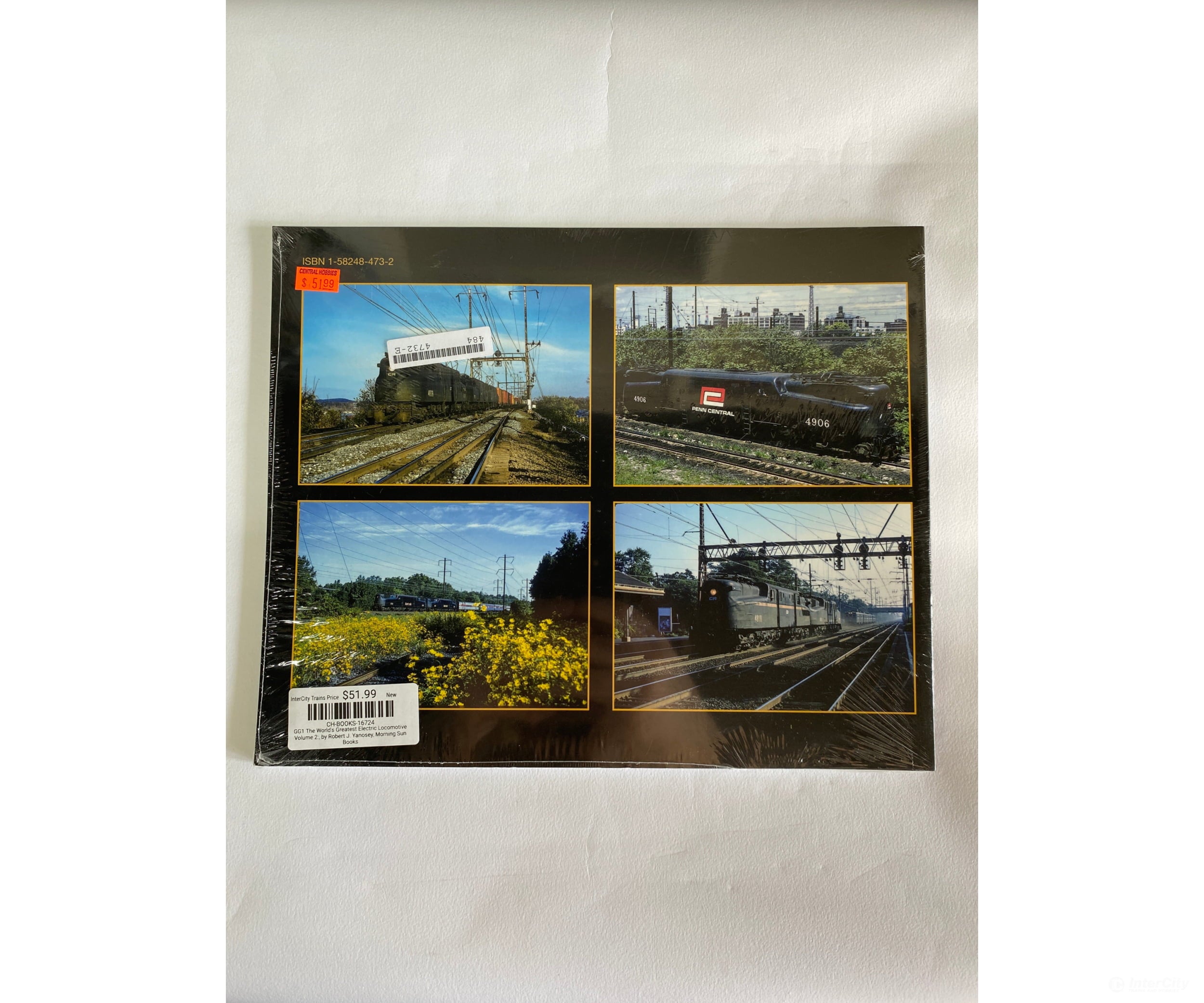Gg1 The World’s Greatest Electric Locomotive Volume 2: By Robert J. Yanosey Morning Sun Books