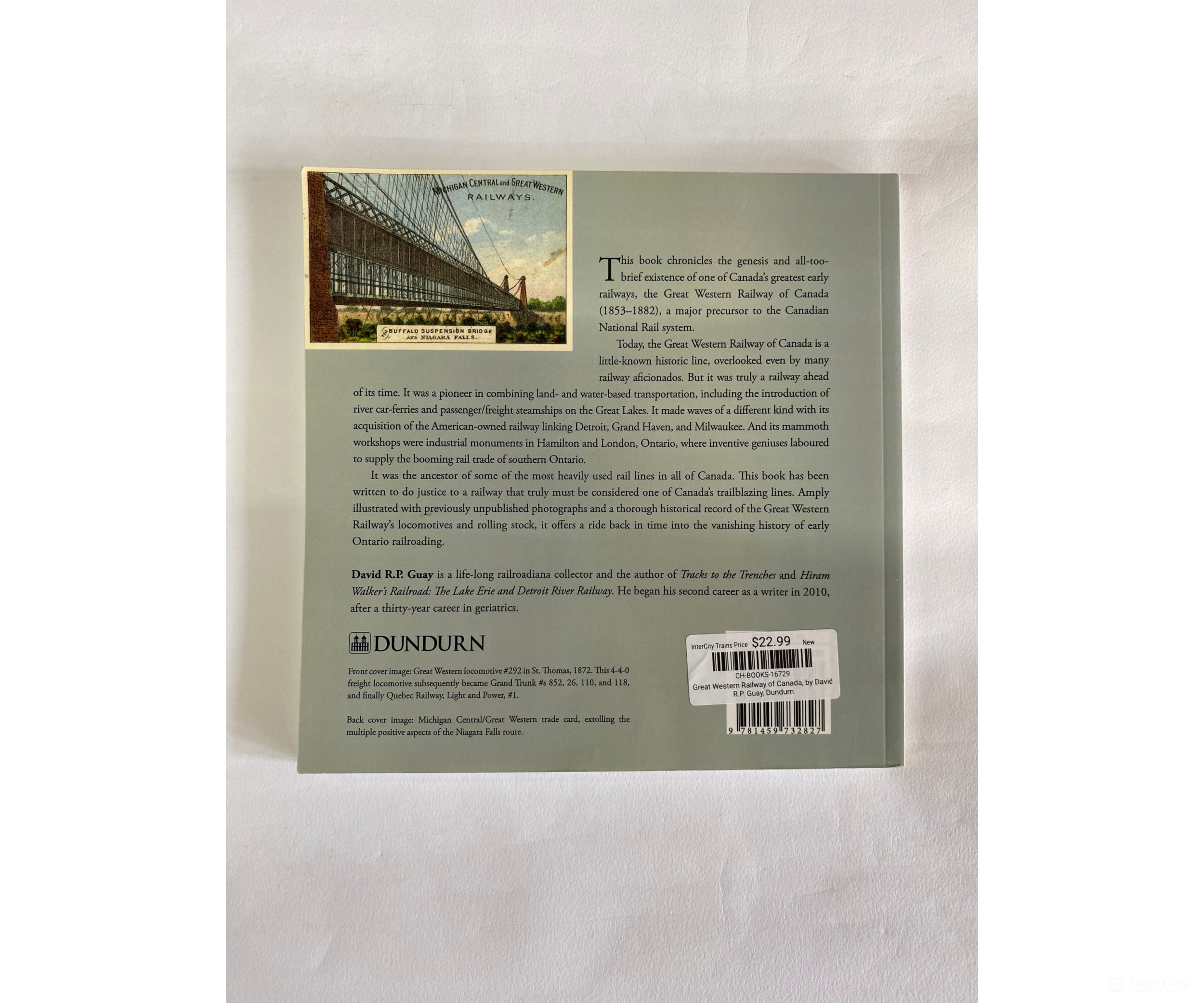 Great Western Railway Of Canada By David R.p. Guay Dundurn Books