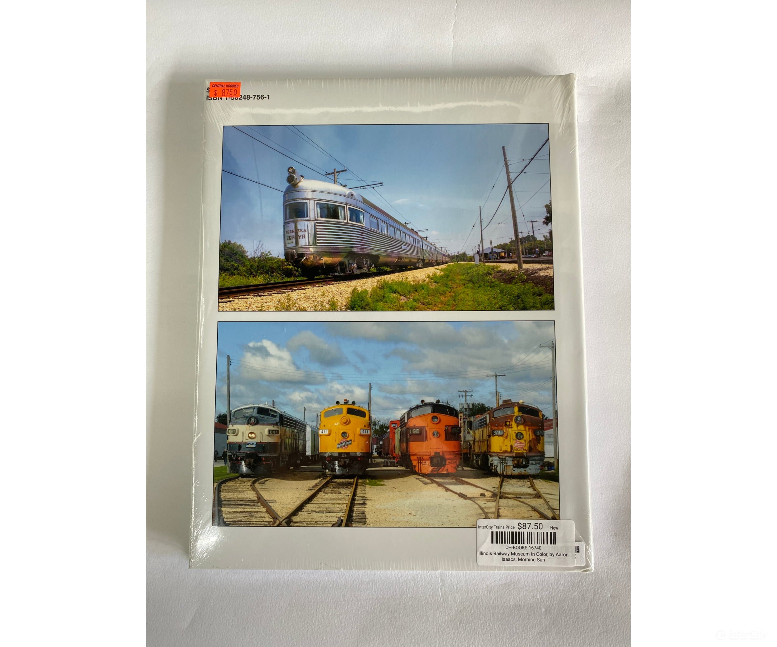 Illinois Railway Museum In Color By Aaron Isaacs Morning Sun Books