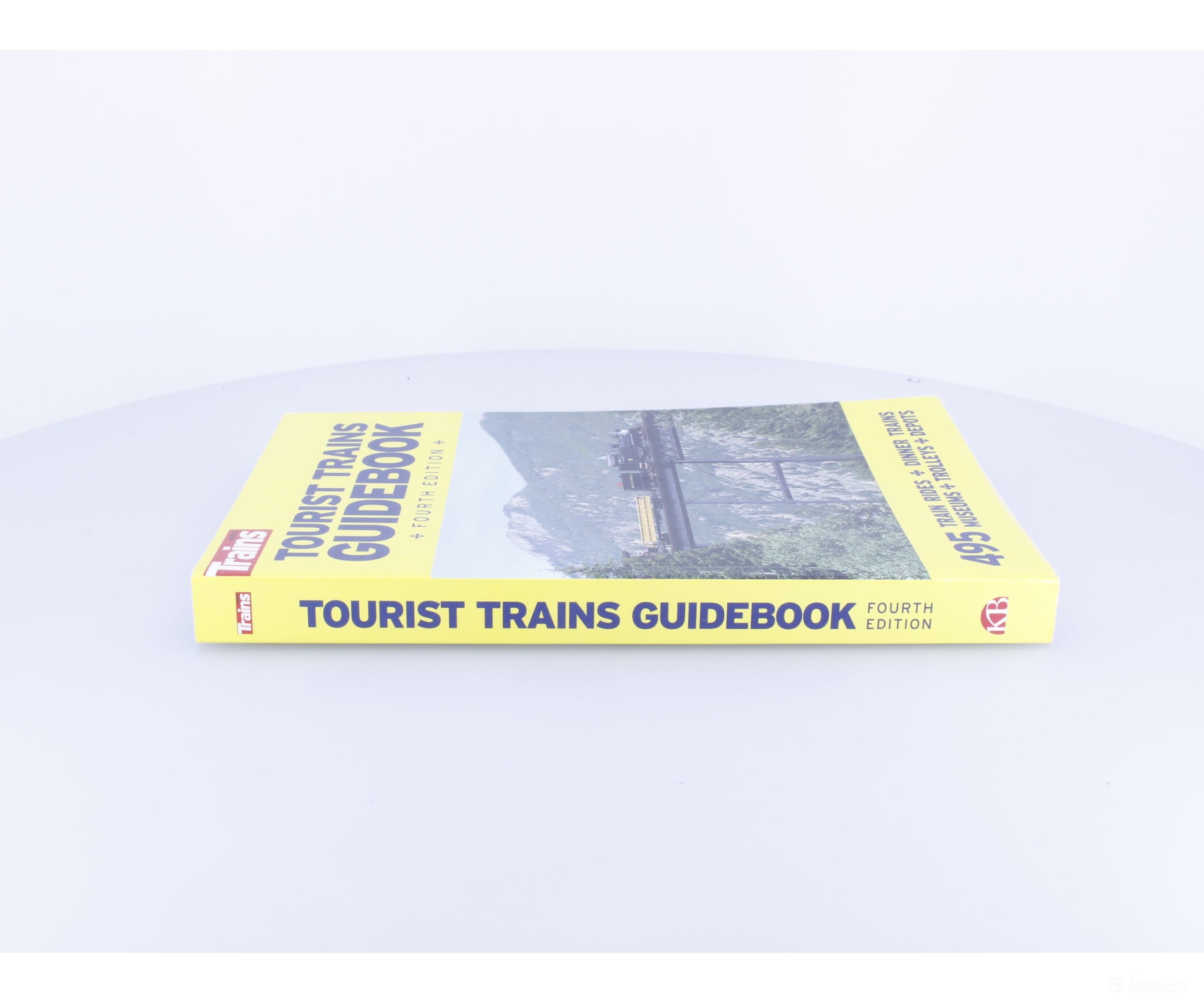Kalmbach Books 51995 Tourist Trains Guidebook Fourth Edition - Books