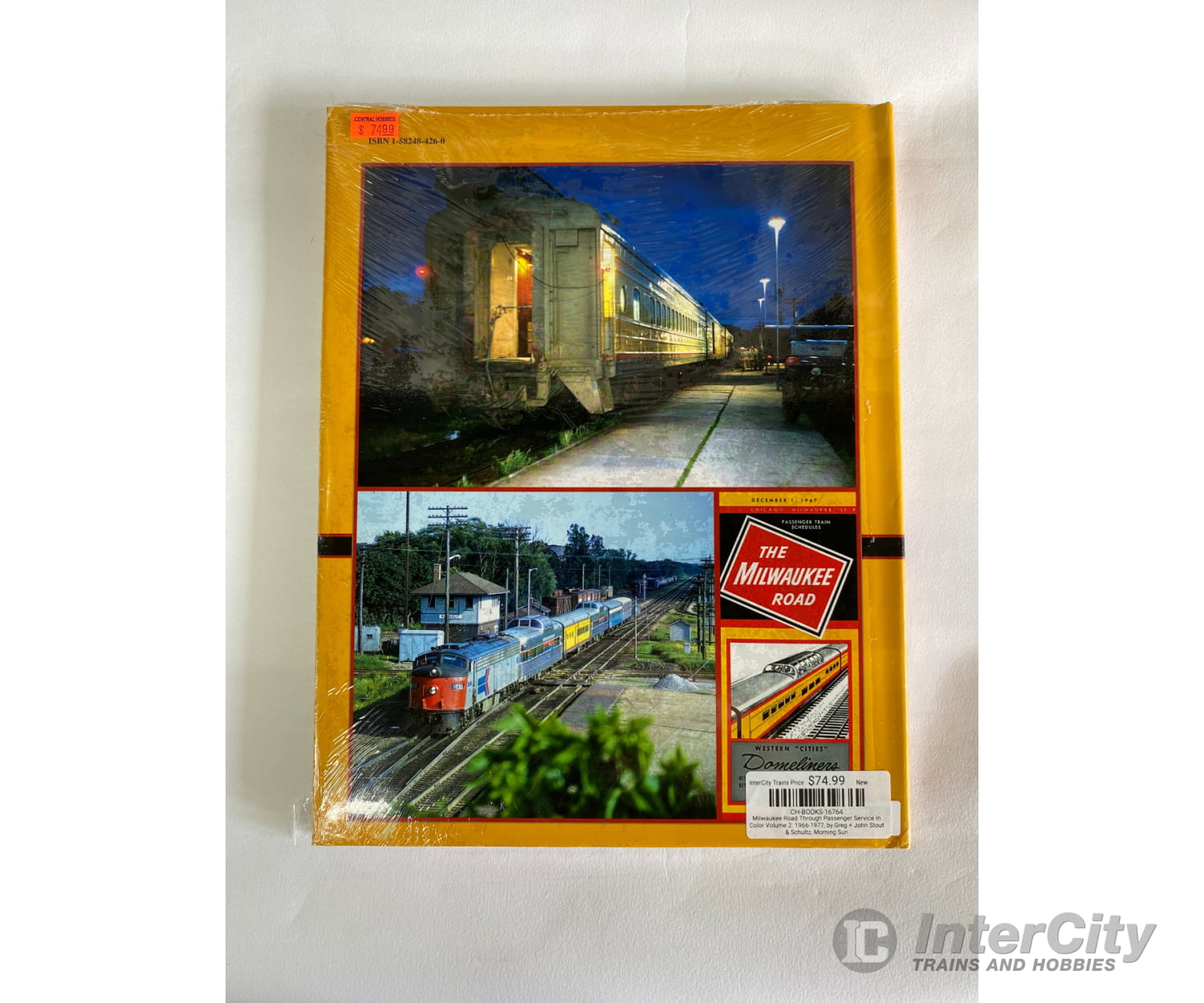 Milwaukee Road Through Passenger Service In Color Volume 2: 1966-1977 By Greg + John Stout &