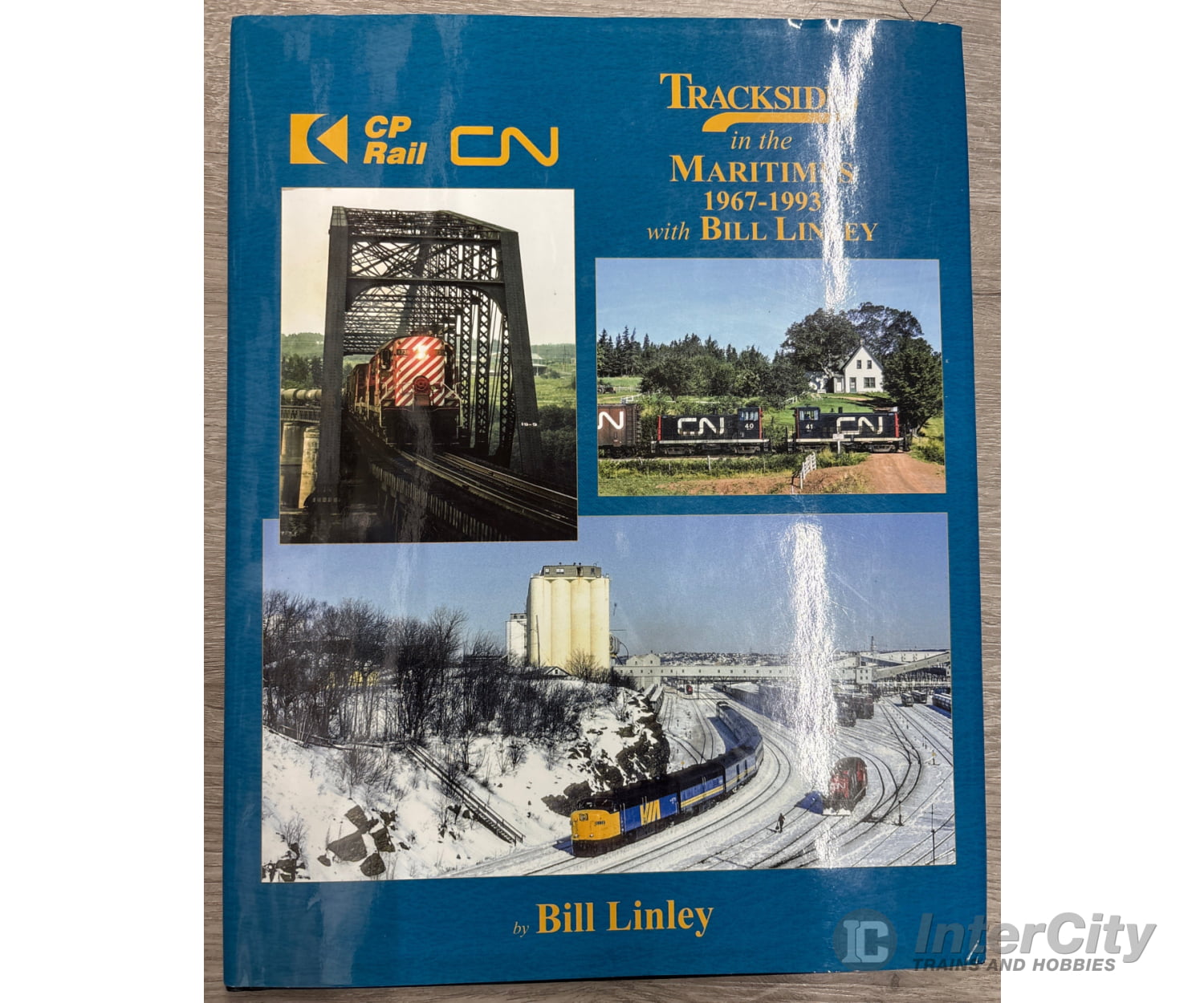 Morning Sun Books Trackside in the Maritimes 1967-1993 with Bill Linley by Bill Linley Books