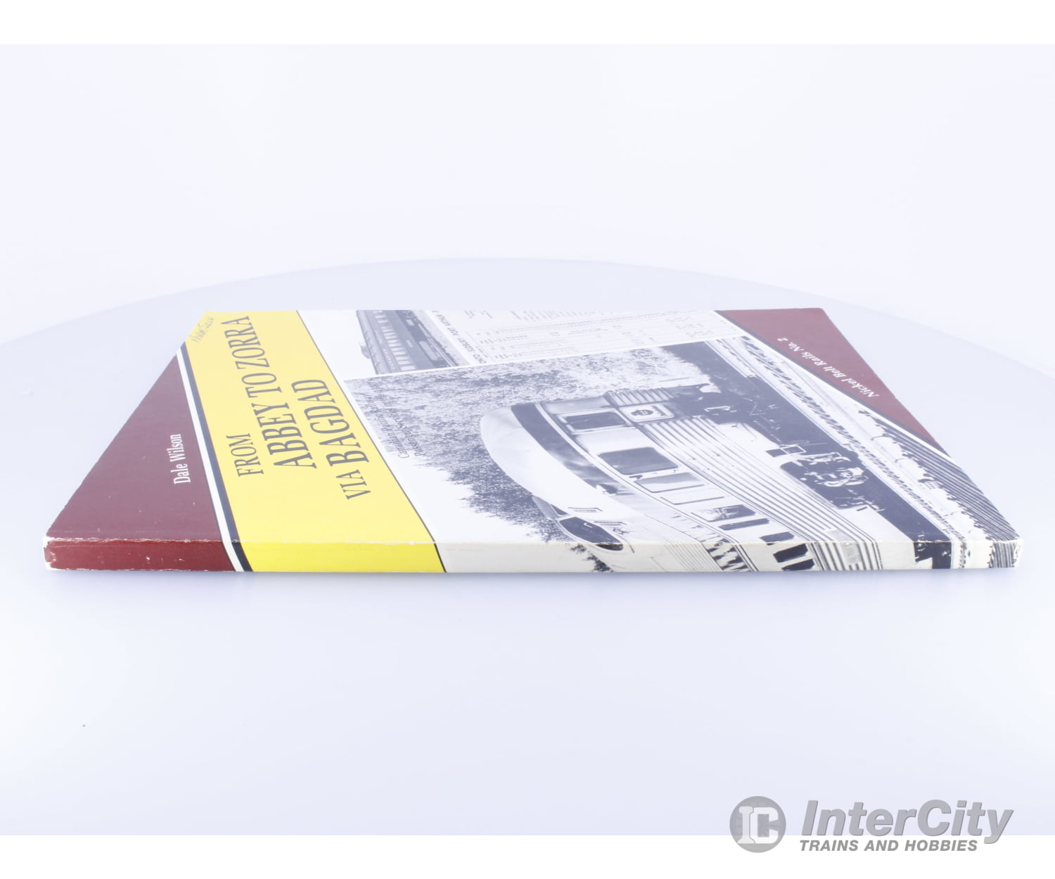 Nickel Bell Rails ATZB From Abbey to Zorra via Bagdad Books