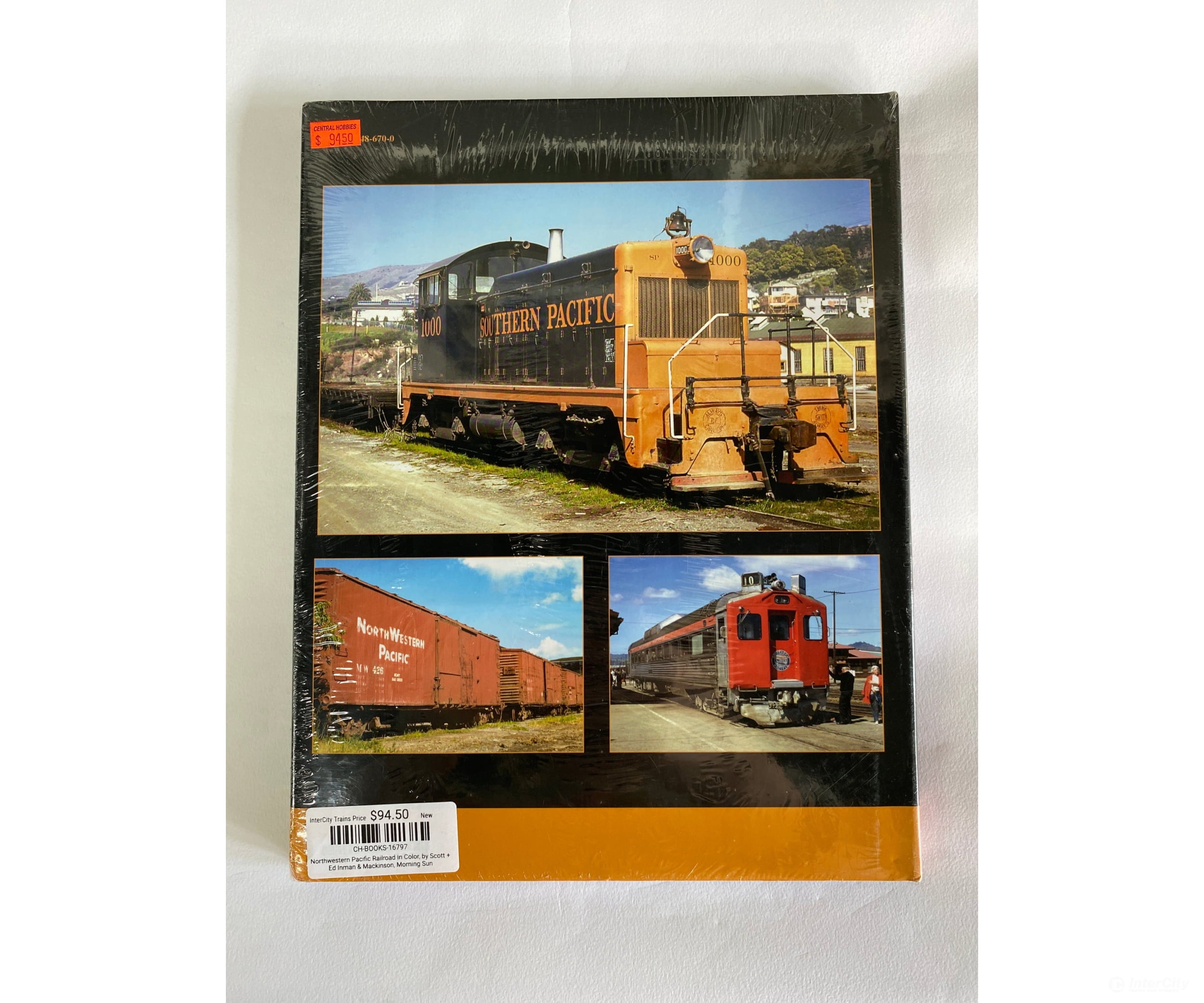 Northwestern Pacific Railroad In Color By Scott + Ed Inman & Mackinson Morning Sun Books