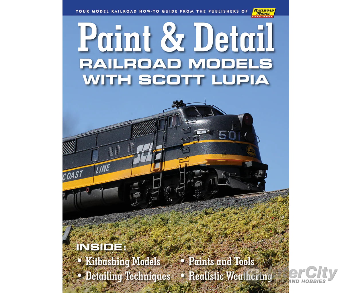 Paint & Detail Railroad Models by Scott Lupia White River Productions Books