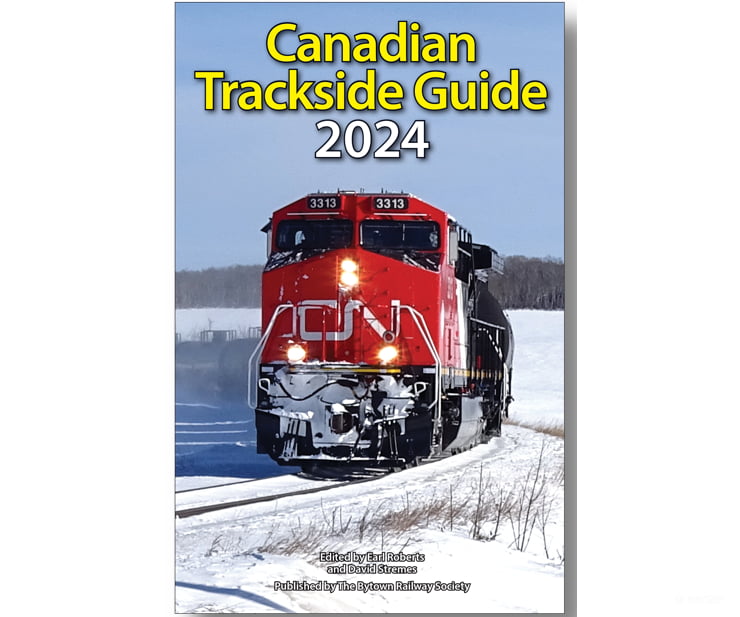 Canadian Trackside Guide 2024 - Bytown Railway Society Books