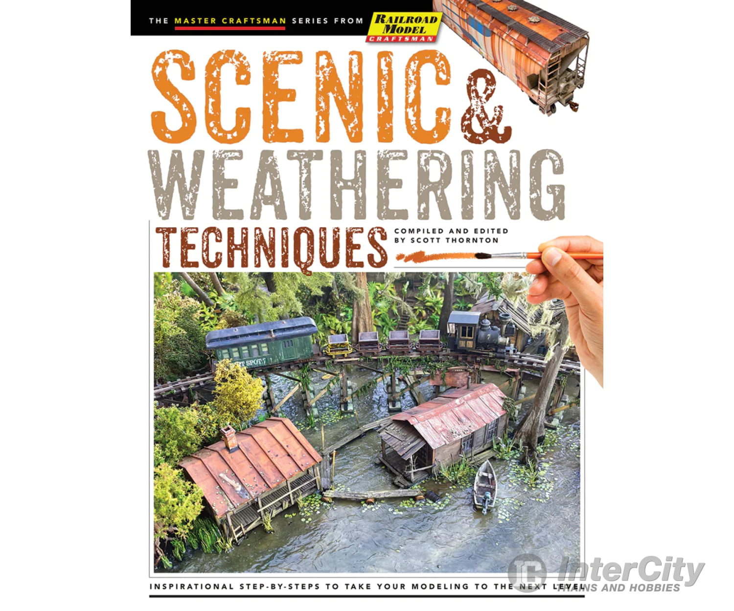 Scenic And Weathering Techniques By Scott Thornton - 2023 White River Publications Books