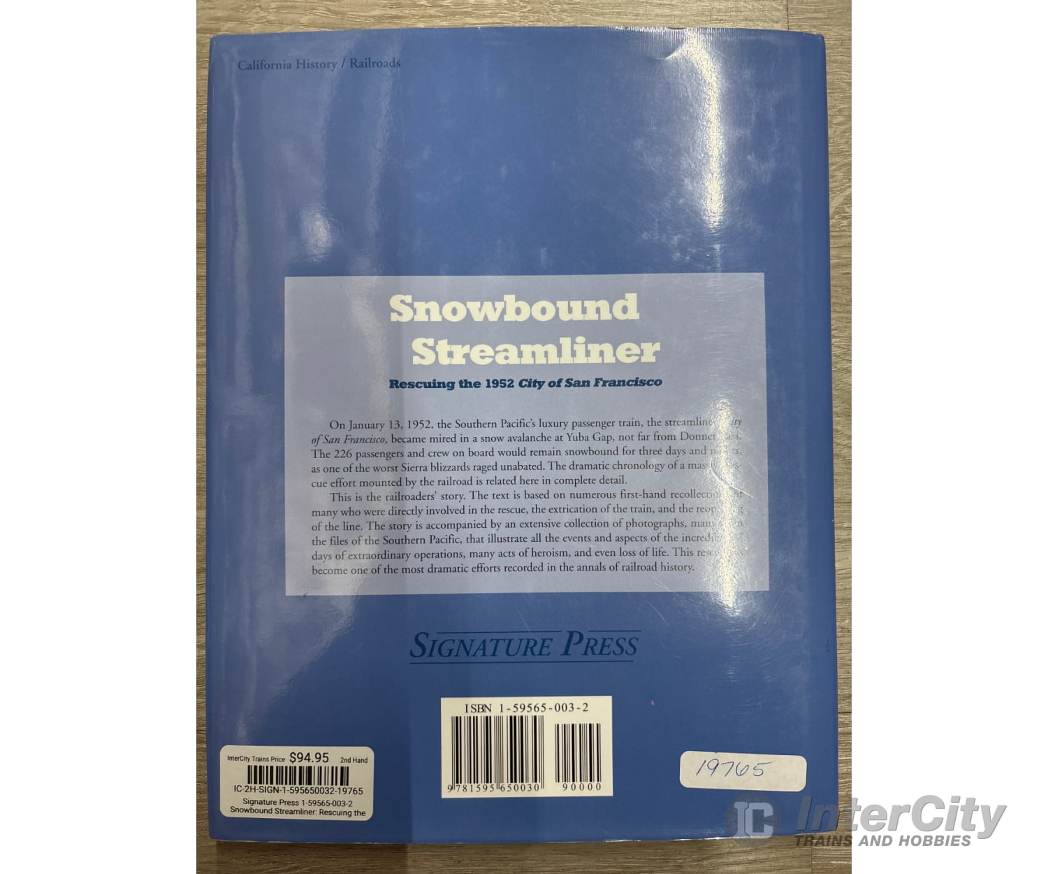 Signature Press Snowbound Streamliner: Rescuing the 1952 City of San Francisco by Robert J. Church Books