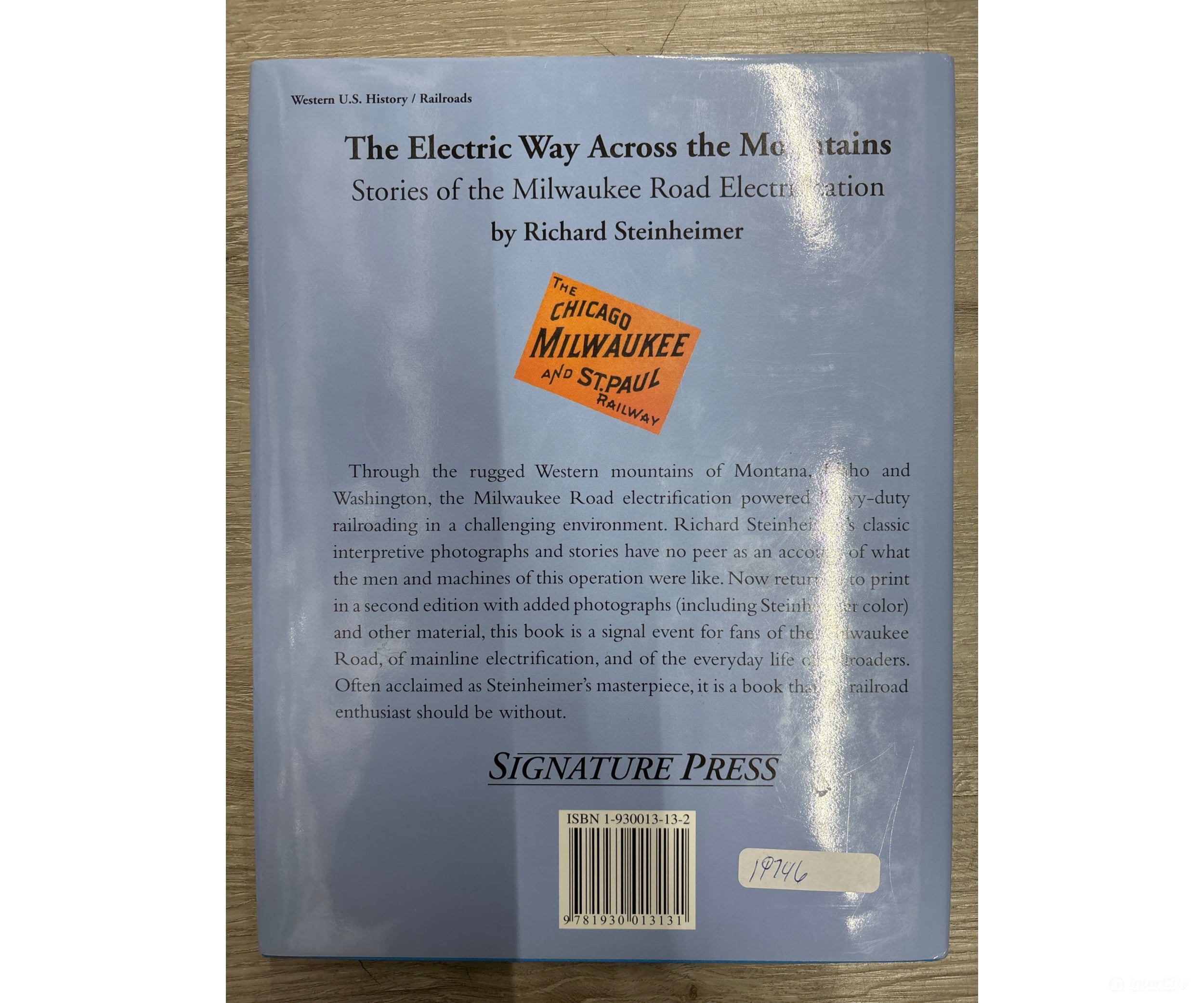 Signature Press The Electric Way Acros the Mountains 2nd Edition by Richard Steinheimer Books