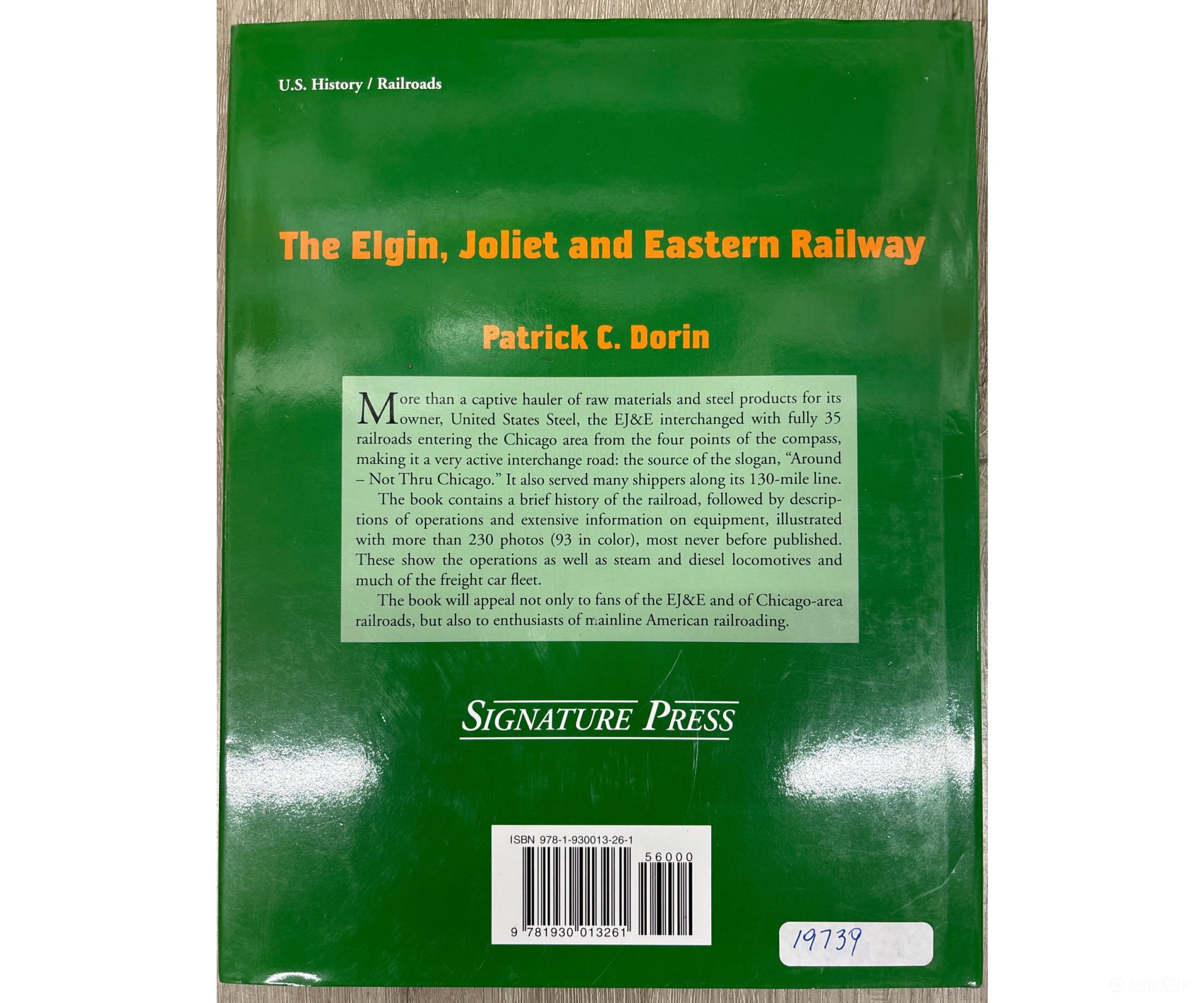 Signature Press The Elgin Joliet and Eastern Railway by Patrick C. Dorin Books