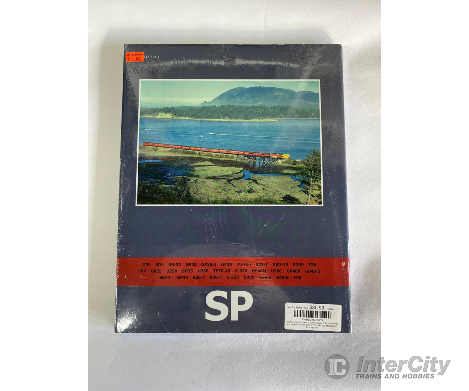 Southern Pacific Power In Color Volume 2: Roadswitchers And The Remaining F-Units 1971-1996 By Ed