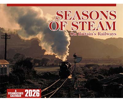 SteamScenes 2026 Calendar - Seasons of Steam on Britain’s Railways Calendars
