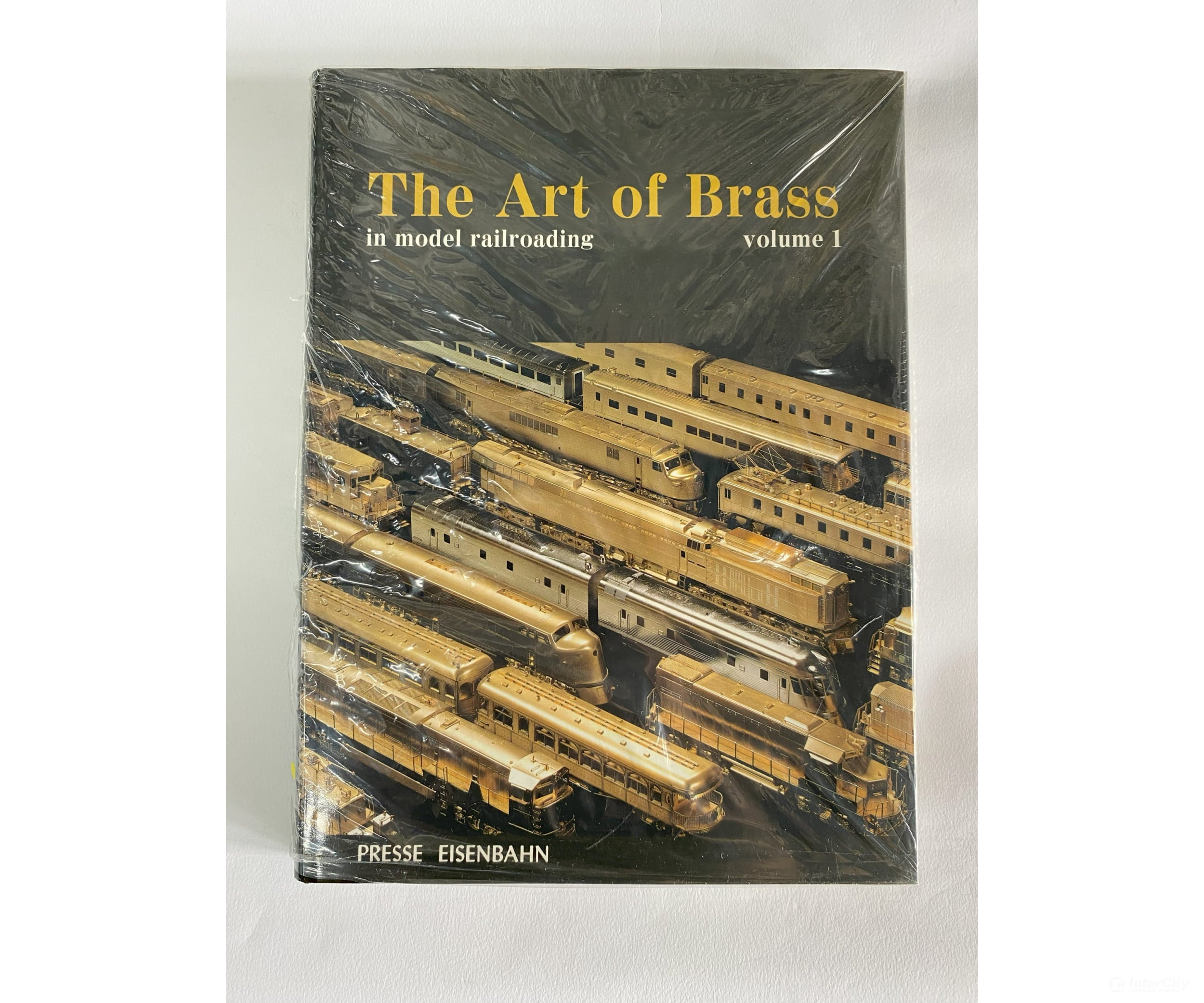 The Art Of Brass In Model Railroading: Volume 1 By Presse Eisenbahn Books