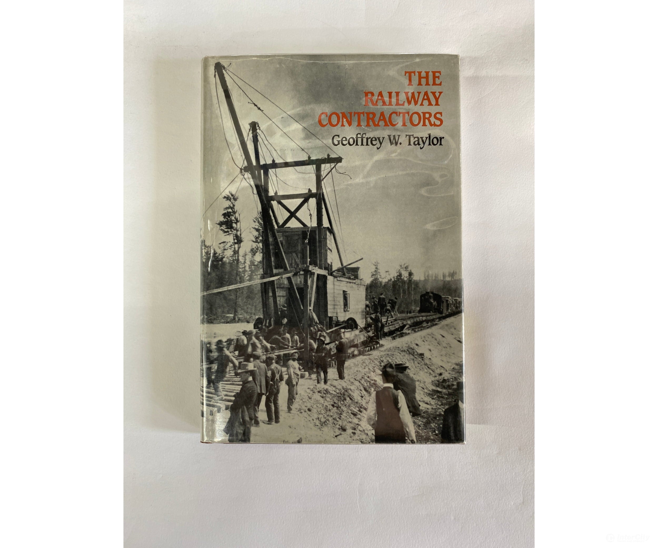 The Railway Contractors By Geoffrey W. Taylor Morriss Books