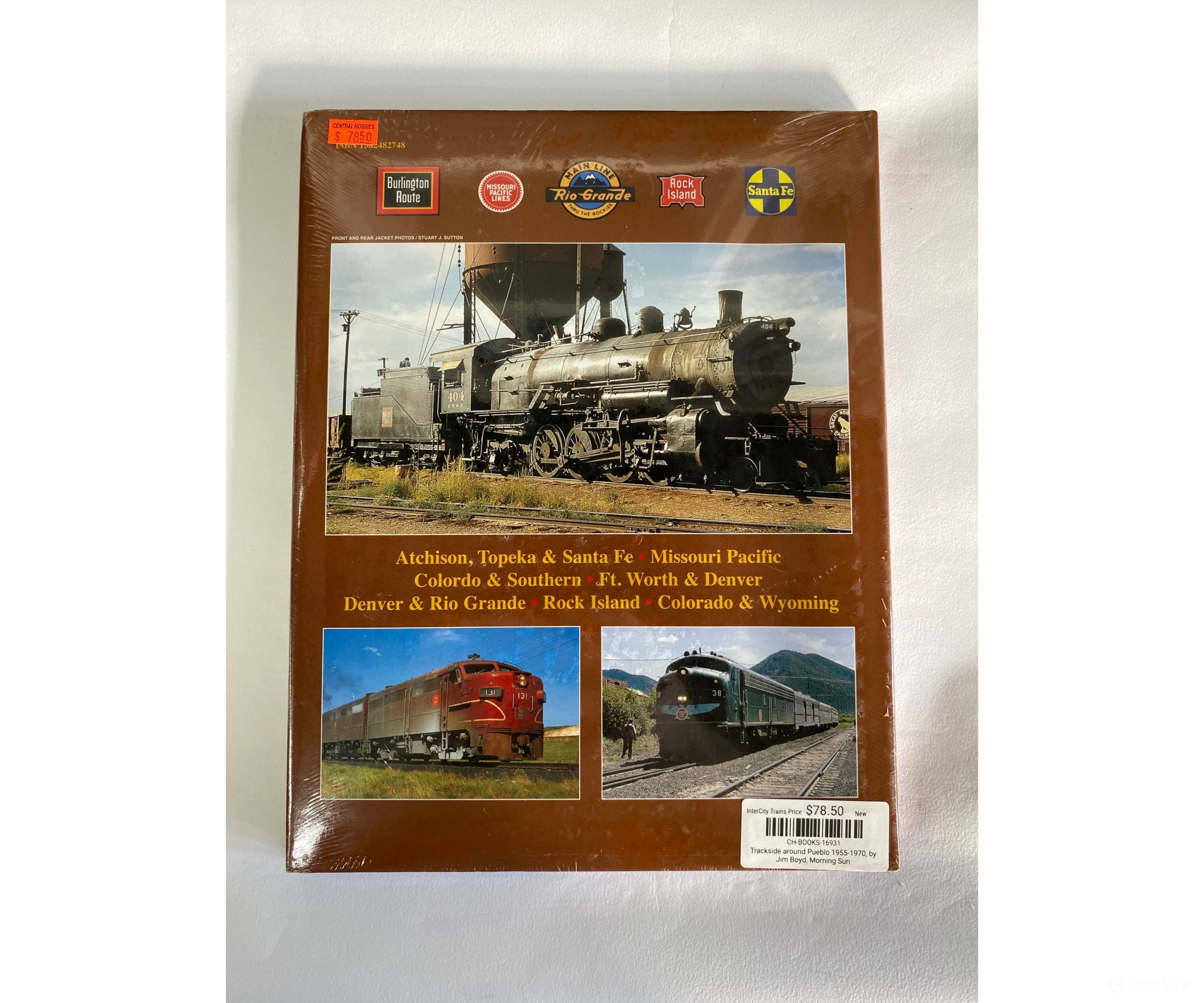 Trackside Around Pueblo 1955-1970 By Jim Boyd Morning Sun Books