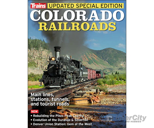 Trains Magazine Special Issue 2025 - Colorado Railroads Magazines