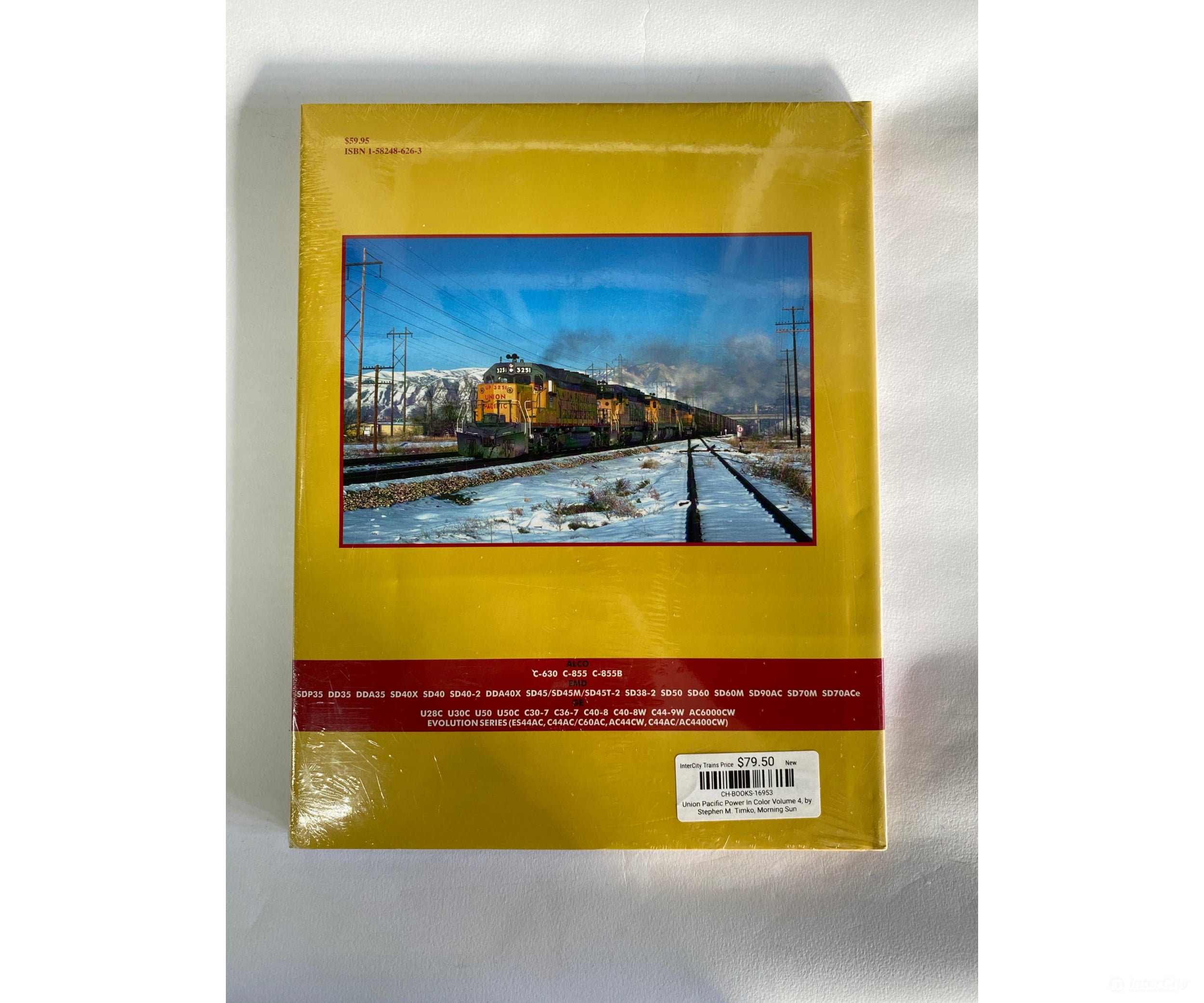 Union Pacific Power In Color Volume 4 By Stephen M. Timko Morning Sun Books
