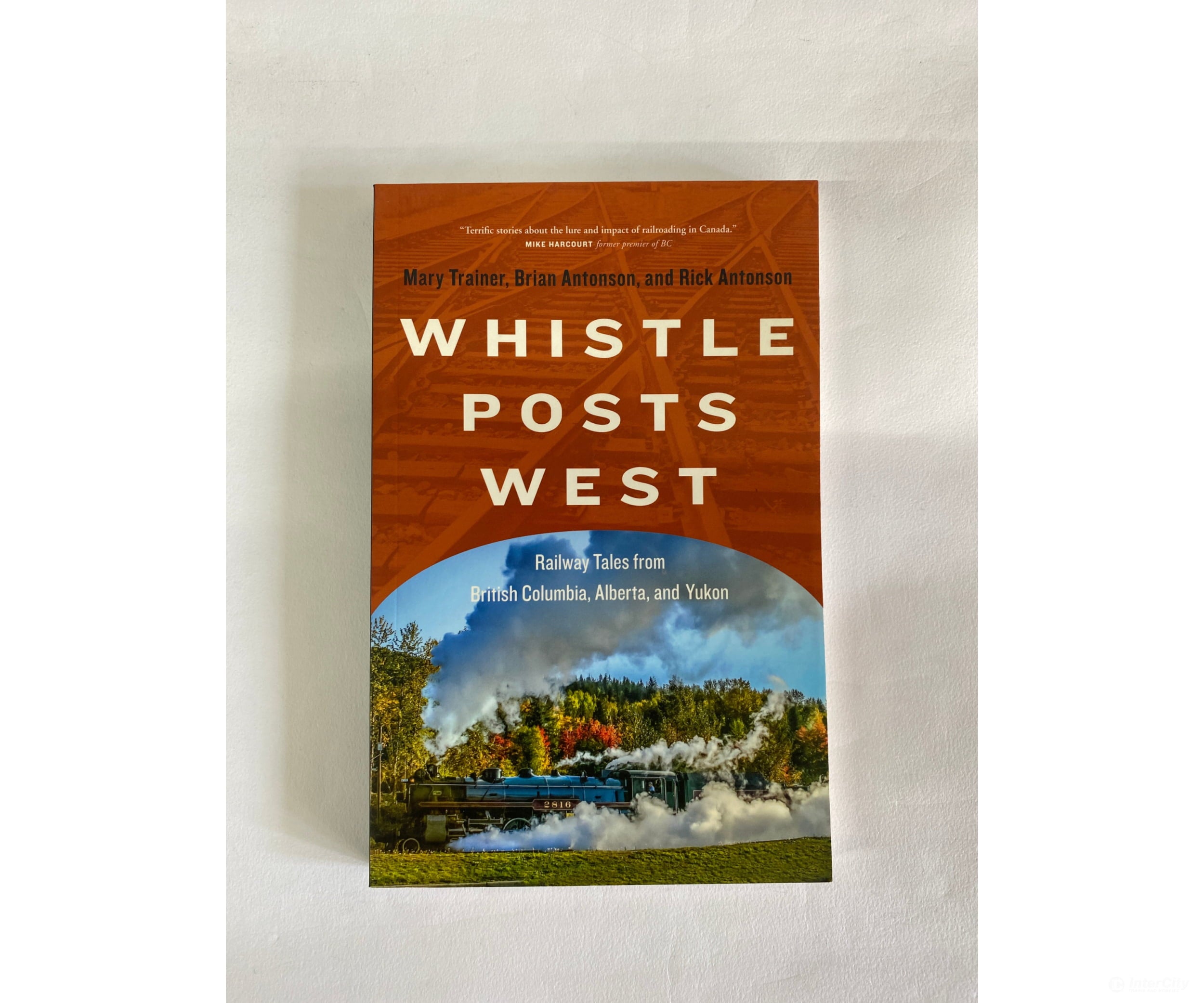 Whistle Posts West By Mary Trainer Brian Antonson And Rick Heritage Books