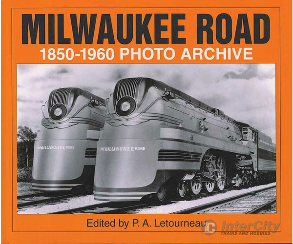 1882256617 Milwaukee Road 1850-1960 Photo Archive -- Softcover 128 Pages Books