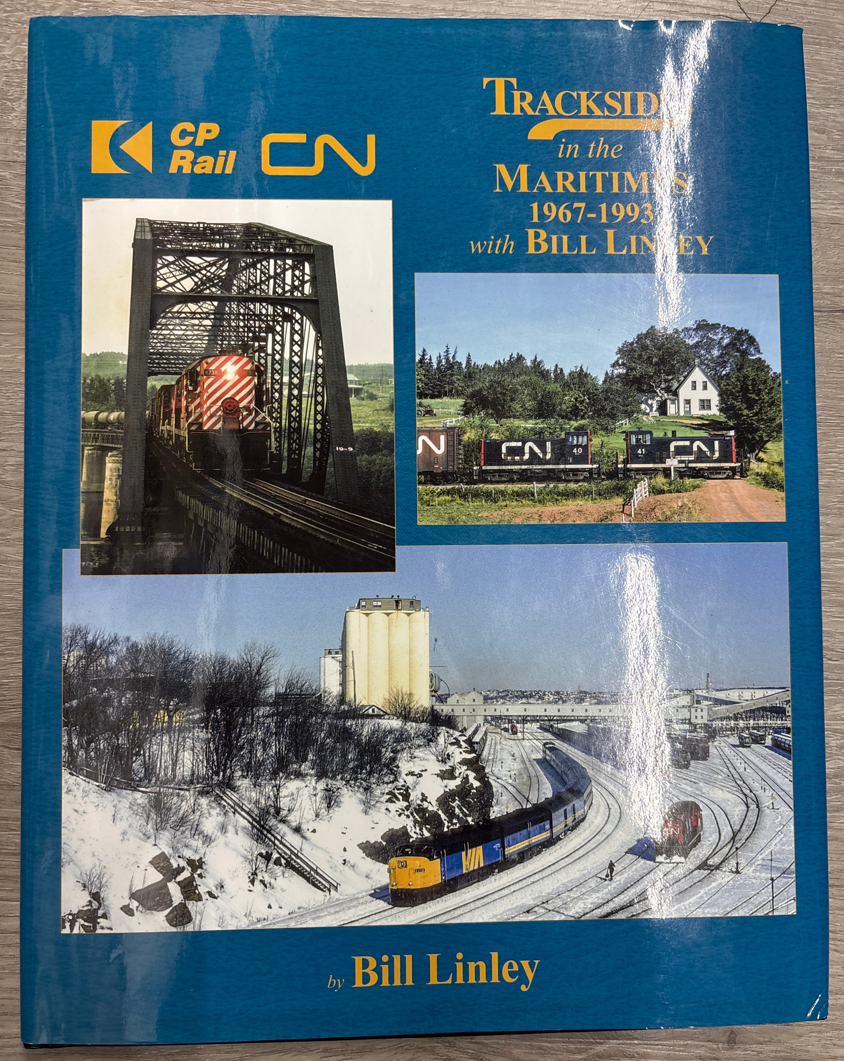 Morning Sun Books 1-58248-459-7 Trackside in the Maritimes 1967-1993 with Bill Linley by Bill Linley
