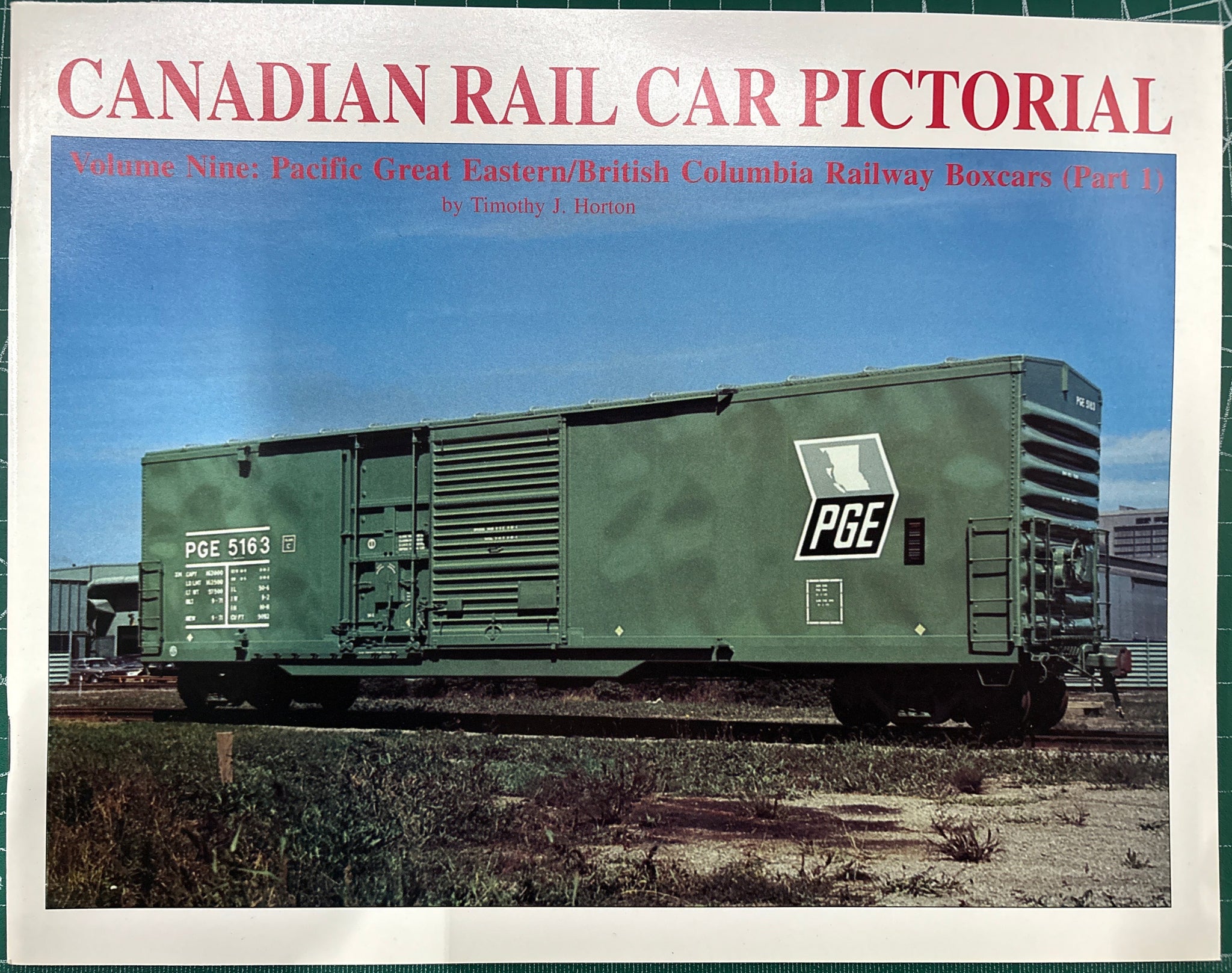 Canadian Rail Car Pictorial - Volume 09, by Timothy J. Horton, Prairie Rail