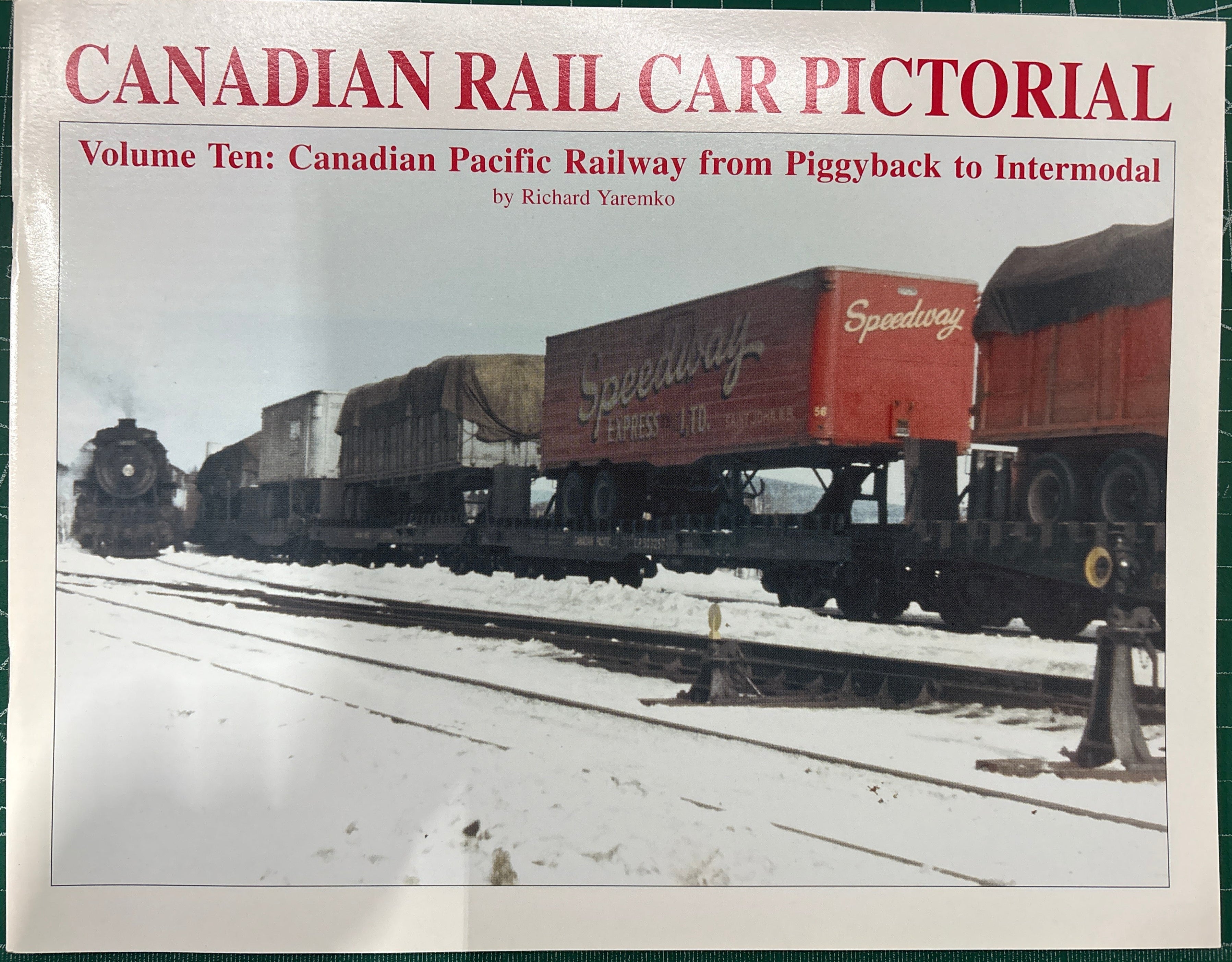 Canadian Rail Car Pictorial - Volume 10, by Richard Yaremko, Prairie Rail