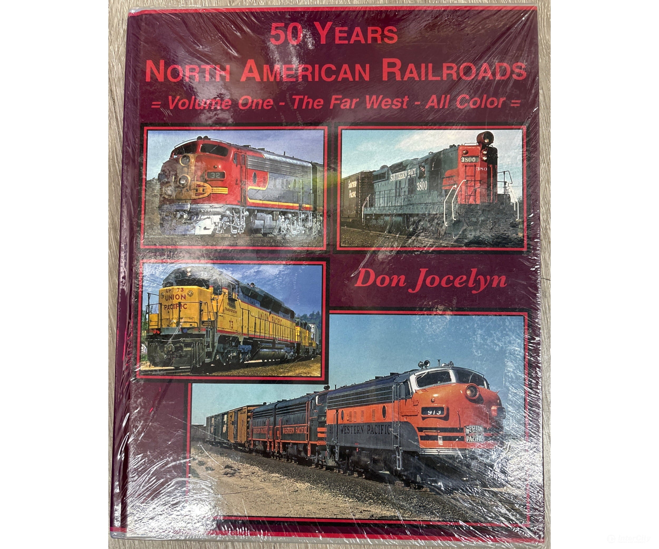 50 Years North American Railroads Volume One - The Far West - All Color by Don Jocelyn - Books