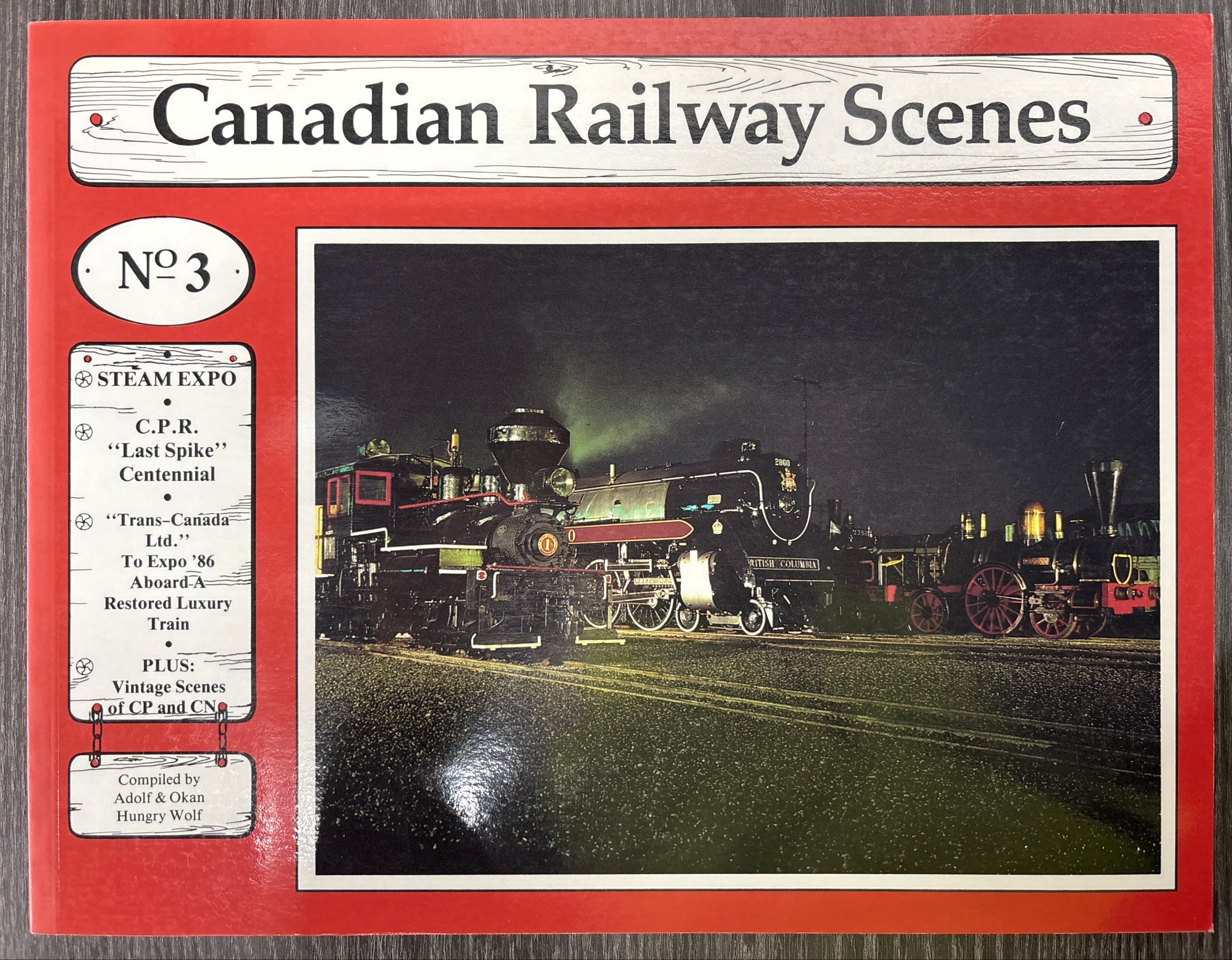 Canadian Railway Scenes No. 3 compiled by Adolf Hungry Wolf