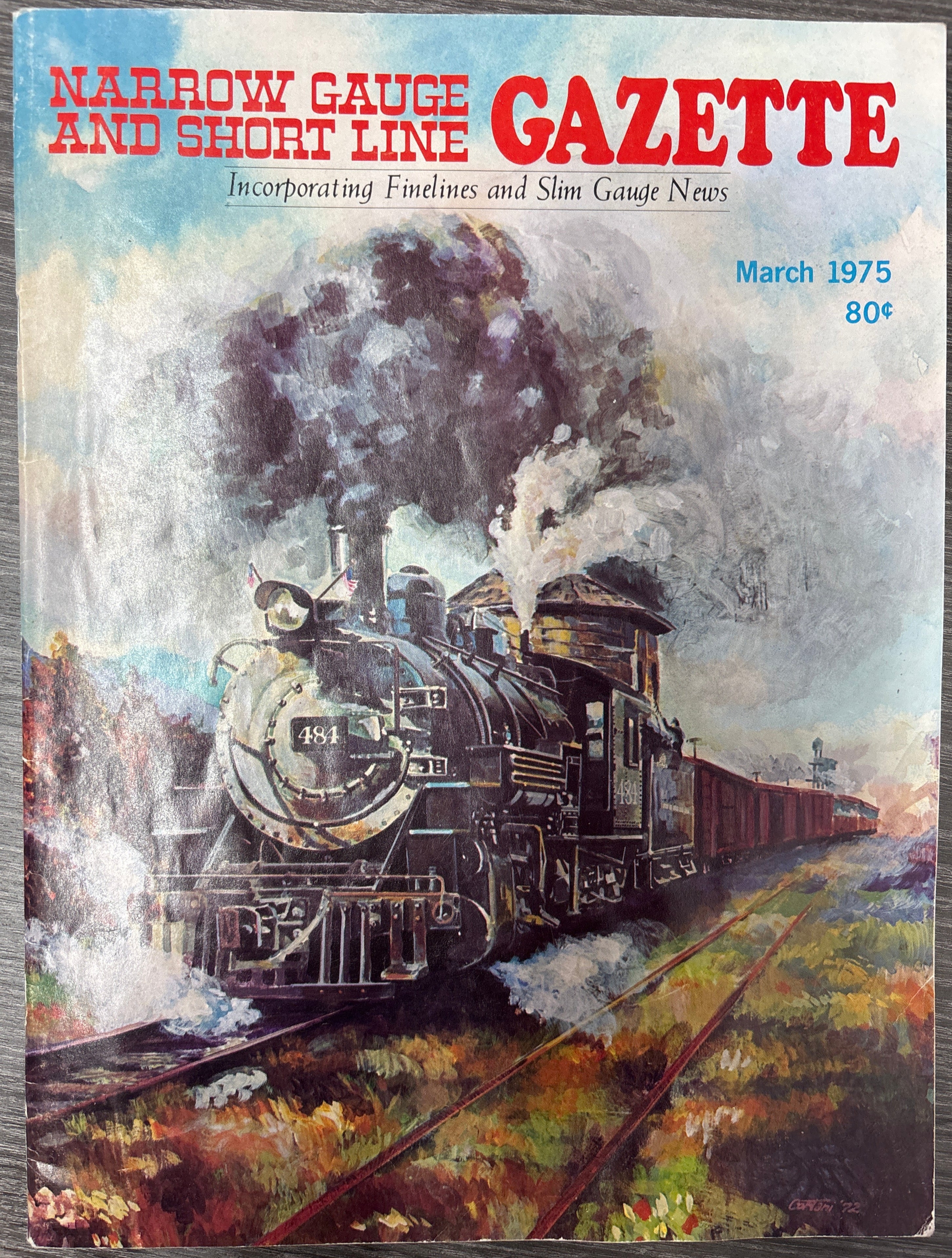 Narrow Gauge and Short Line Gazette Volume #1, No. #1 - March 1975 Issue