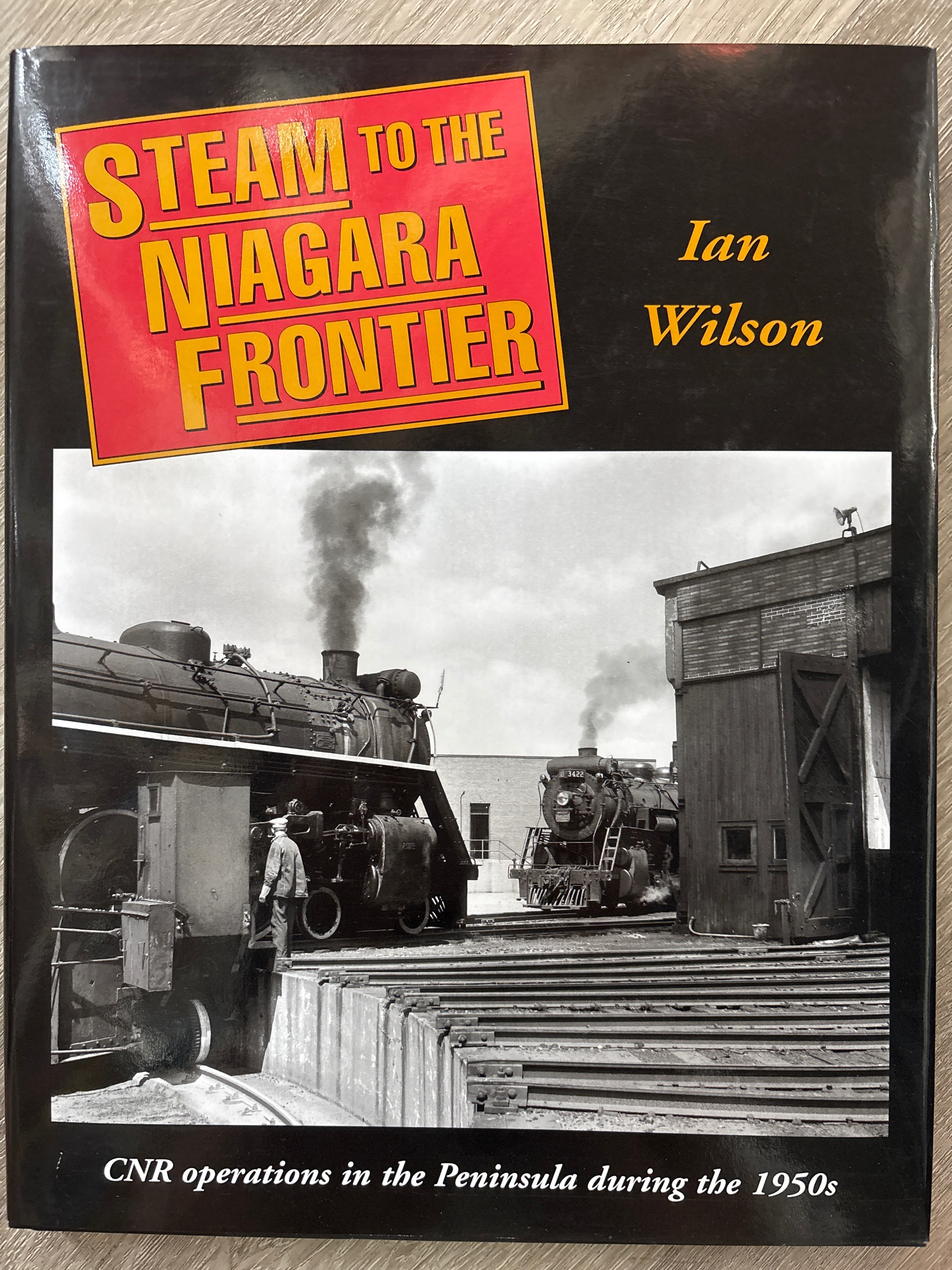 Steam to the Niagara Frontier, by Ian Wilson, CBM