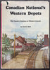 Canadian National's Western Depots:  The Country Stations in Western Canada by Charles Bohi
